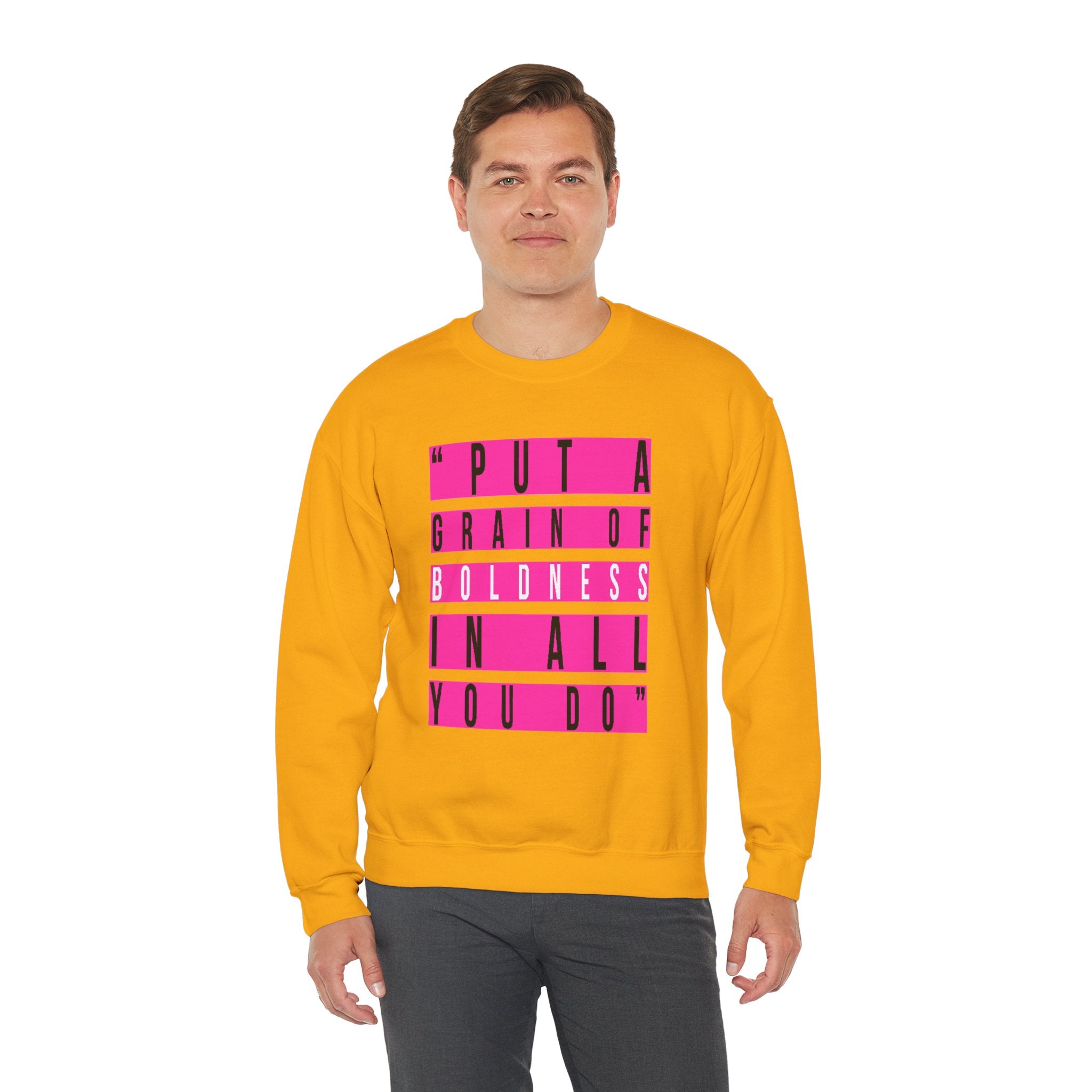 Put A Grain Of Boldness Unisex Crewneck Sweatshirt