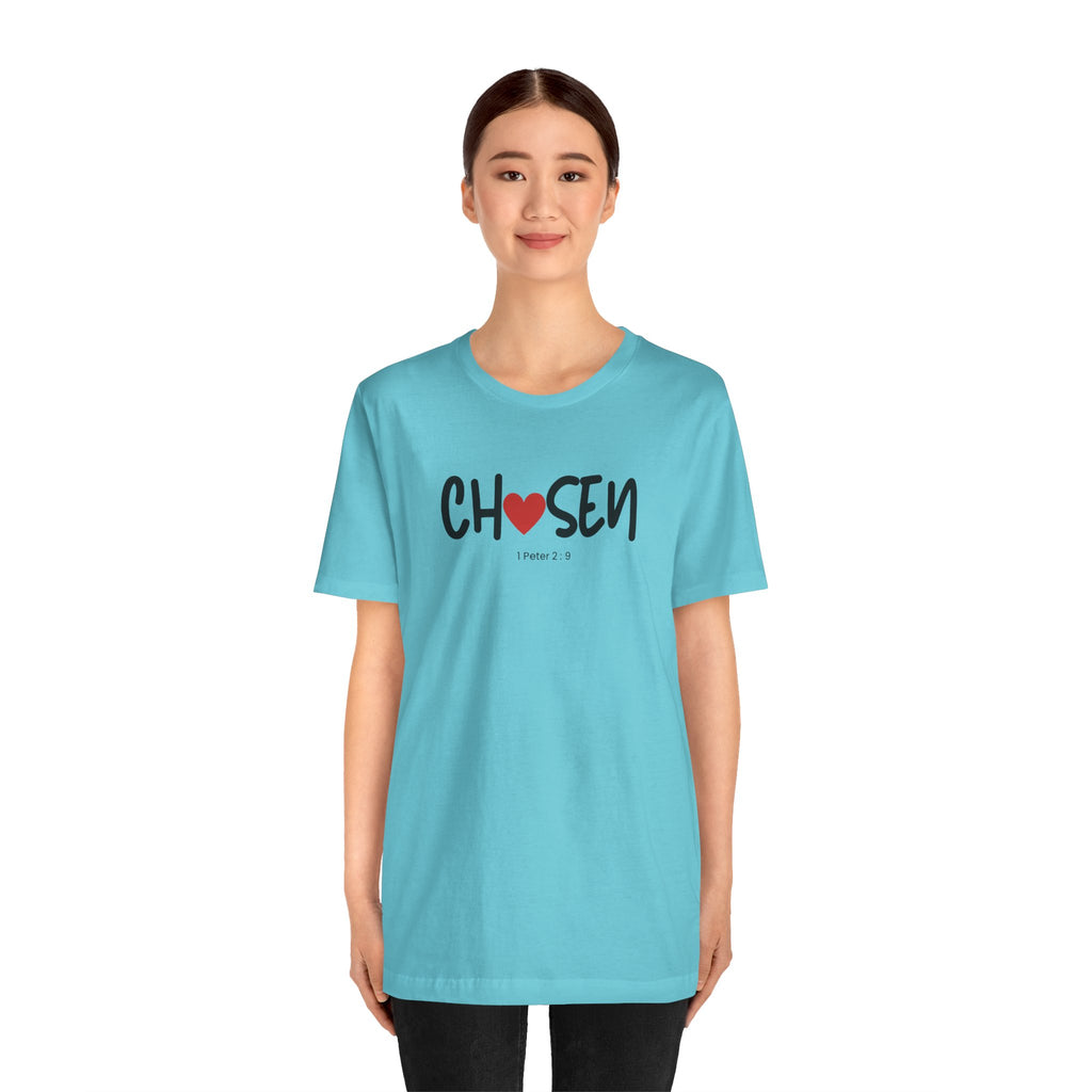 Chosen = God's Pick T‑Shirt (1 Peter 2:9)