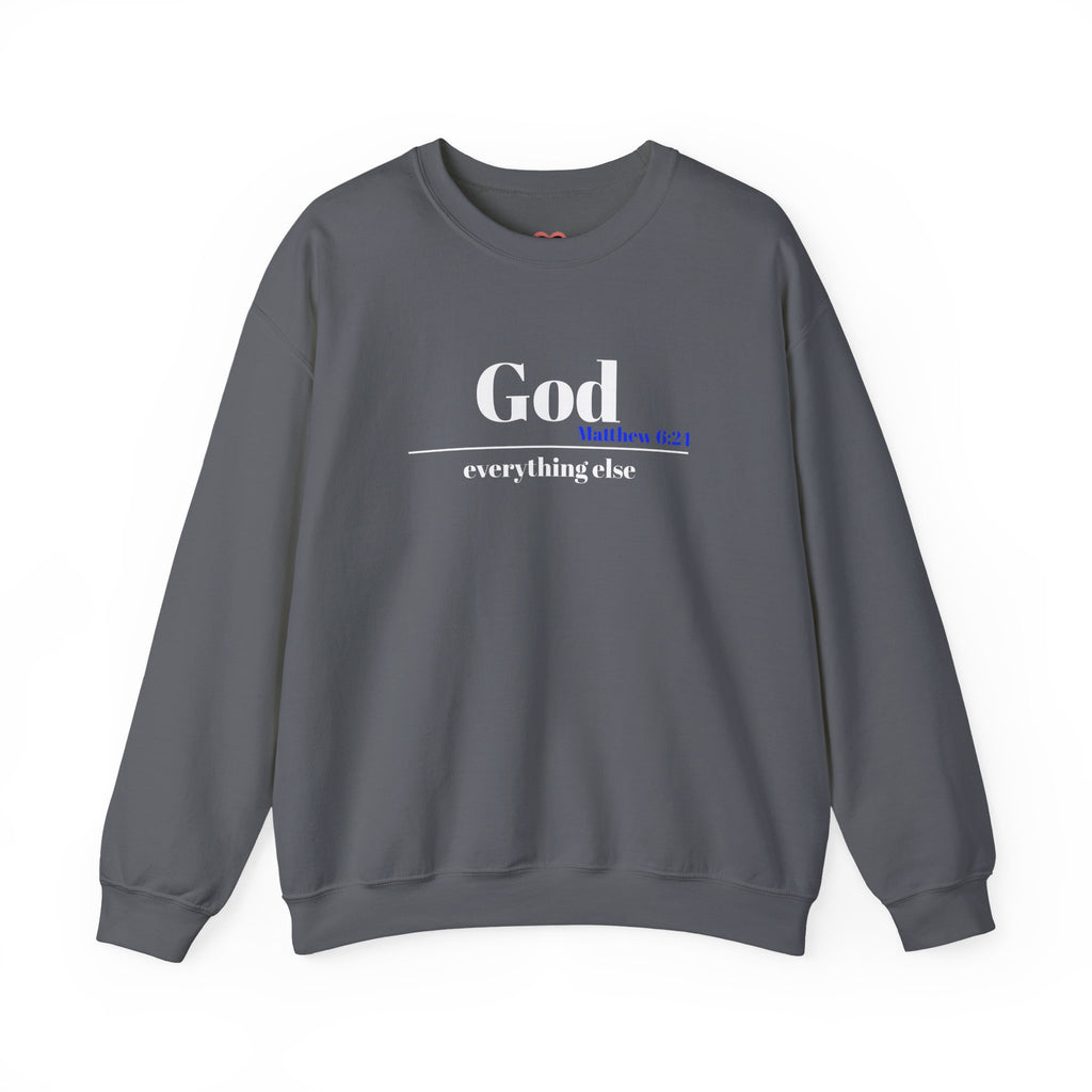 God Then Everything Else Crewneck Sweatshirt