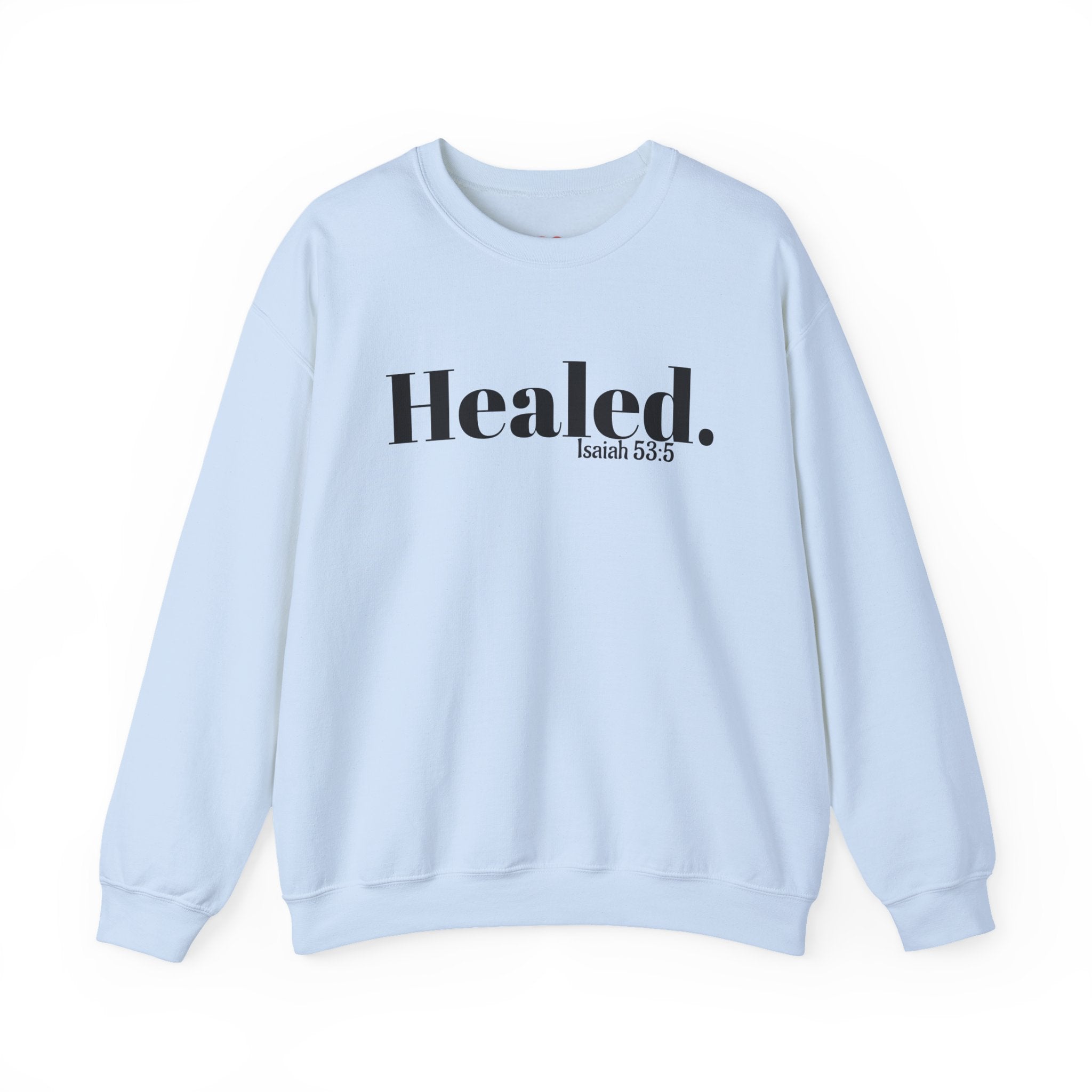 Healed. And Renewed Unisex Crewneck Sweatshirt