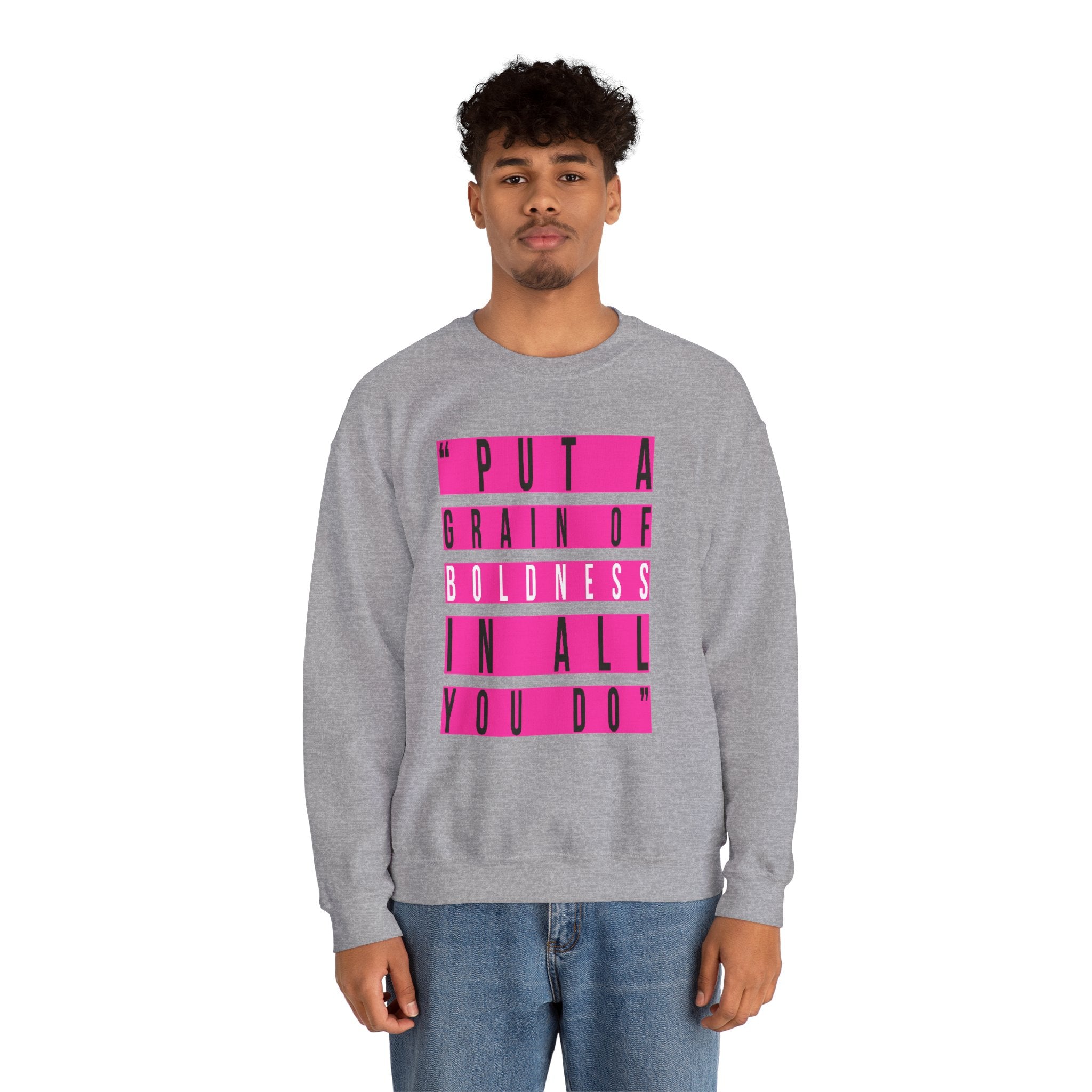 Put A Grain Of Boldness Unisex Crewneck Sweatshirt