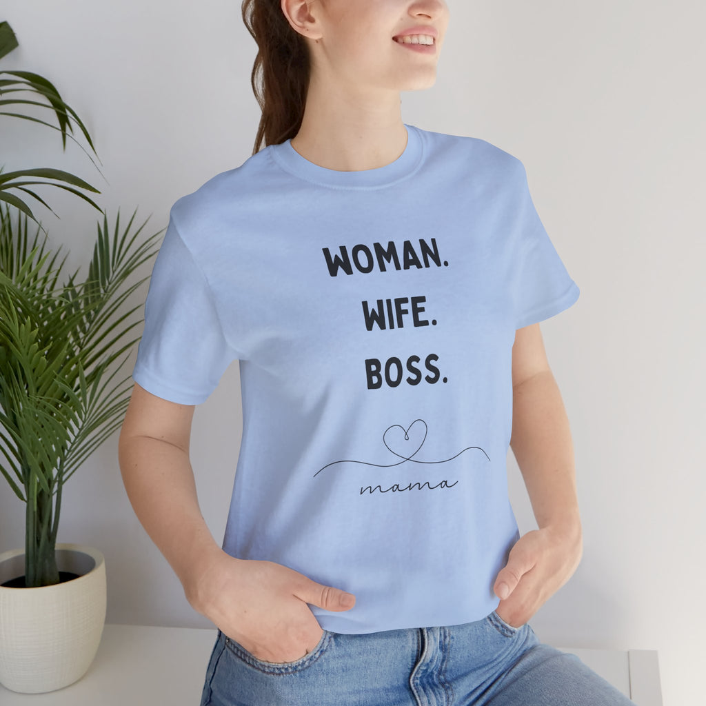 God-Fearing  Woman. Wife. Boss. Mama. Empowered Tee