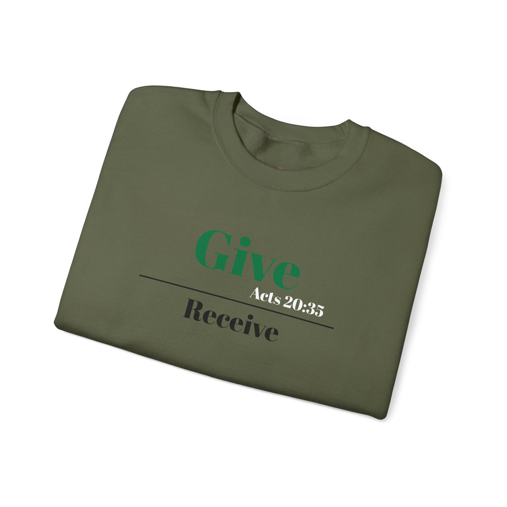 Better To Give Than Receive Unisex Sweatshirt