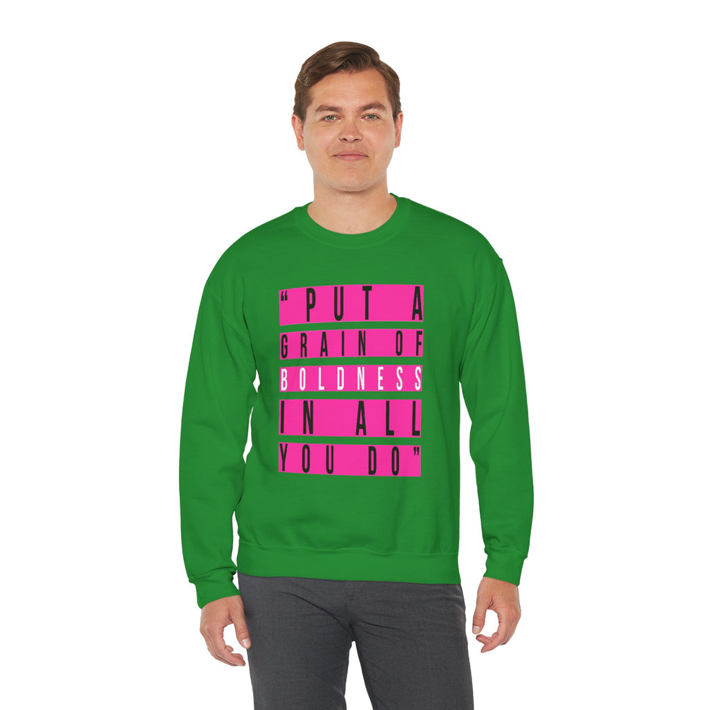 Put A Grain Of Boldness Unisex Crewneck Sweatshirt