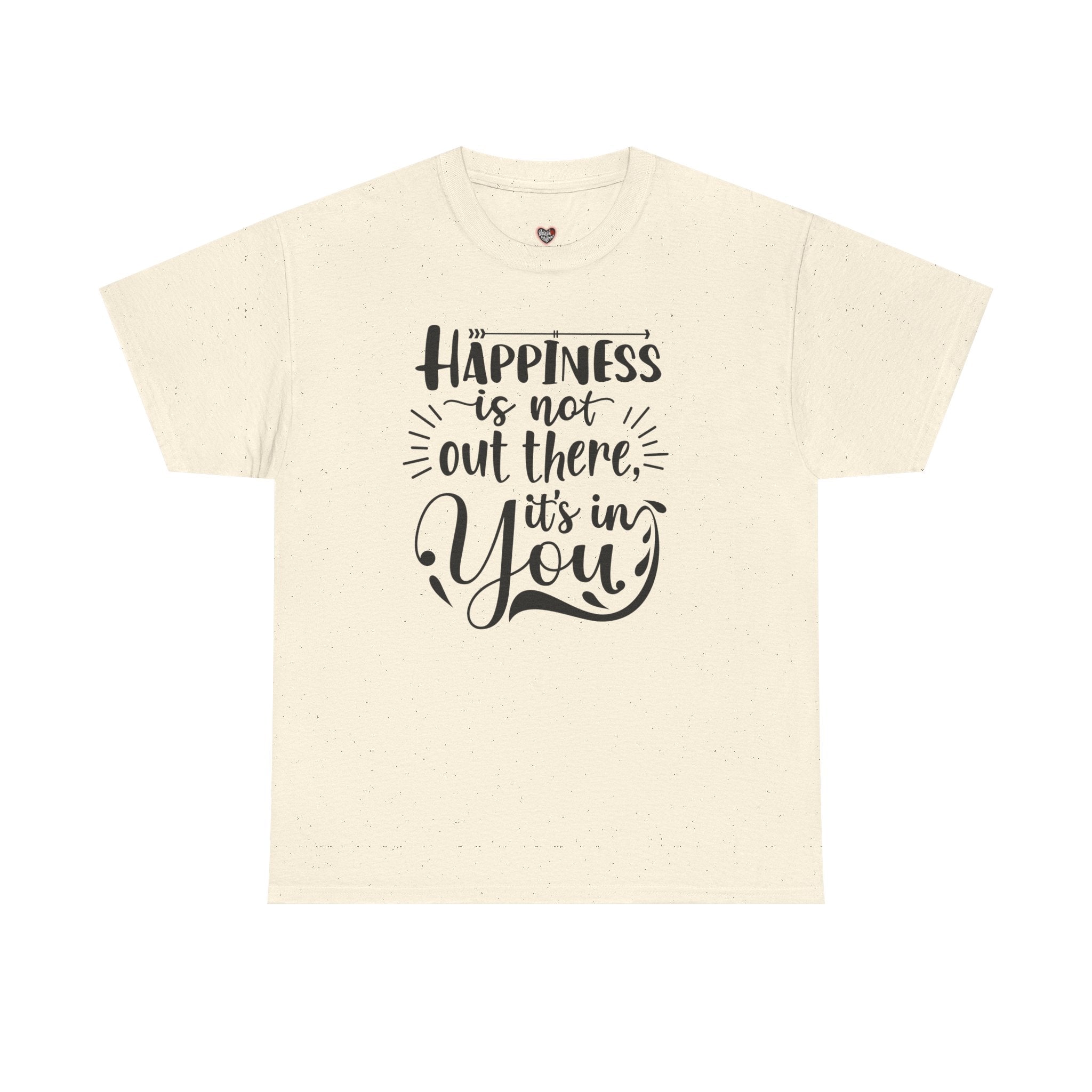 Happiness Is In You Tee