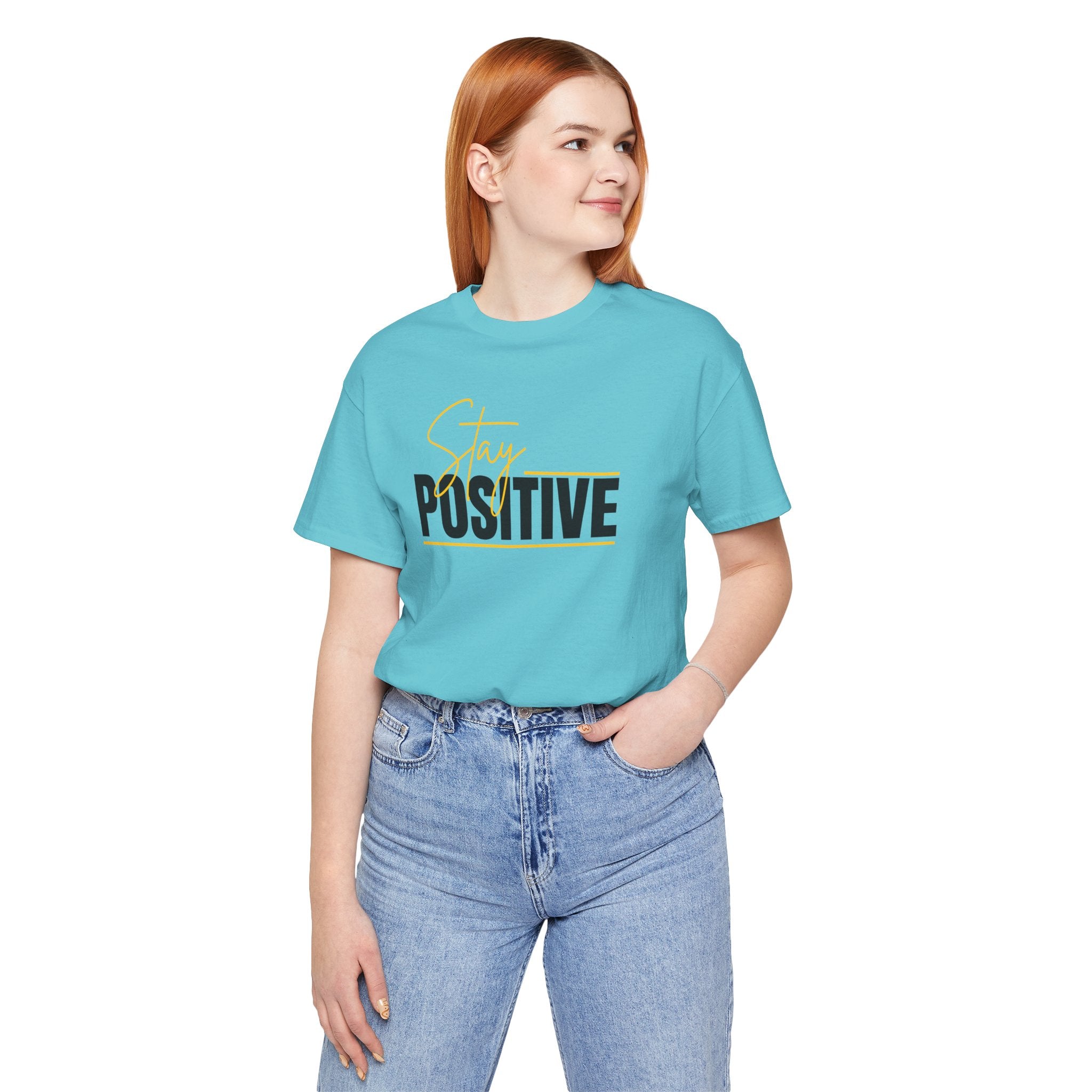 Stay Positive In Everything You Do Motivational Tee