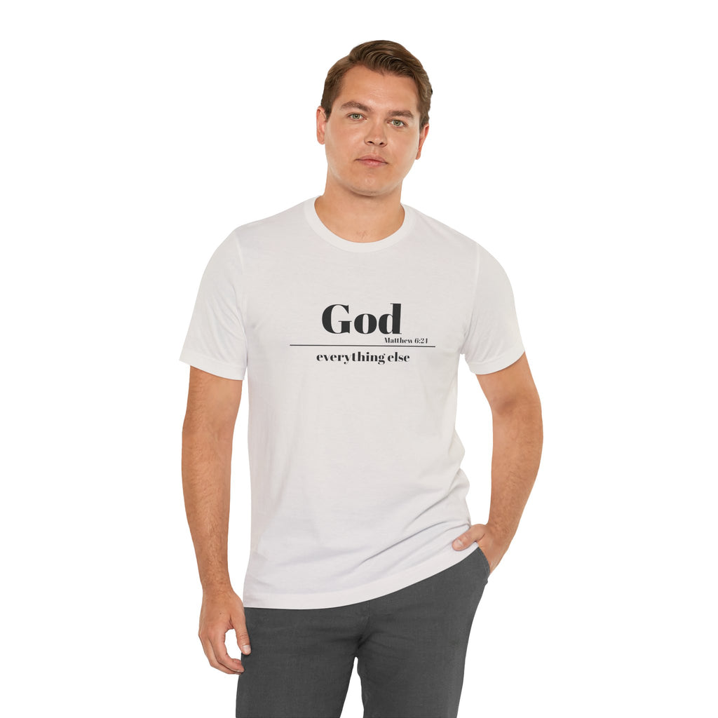 God Then Everything Else Jersey Unisex Tee