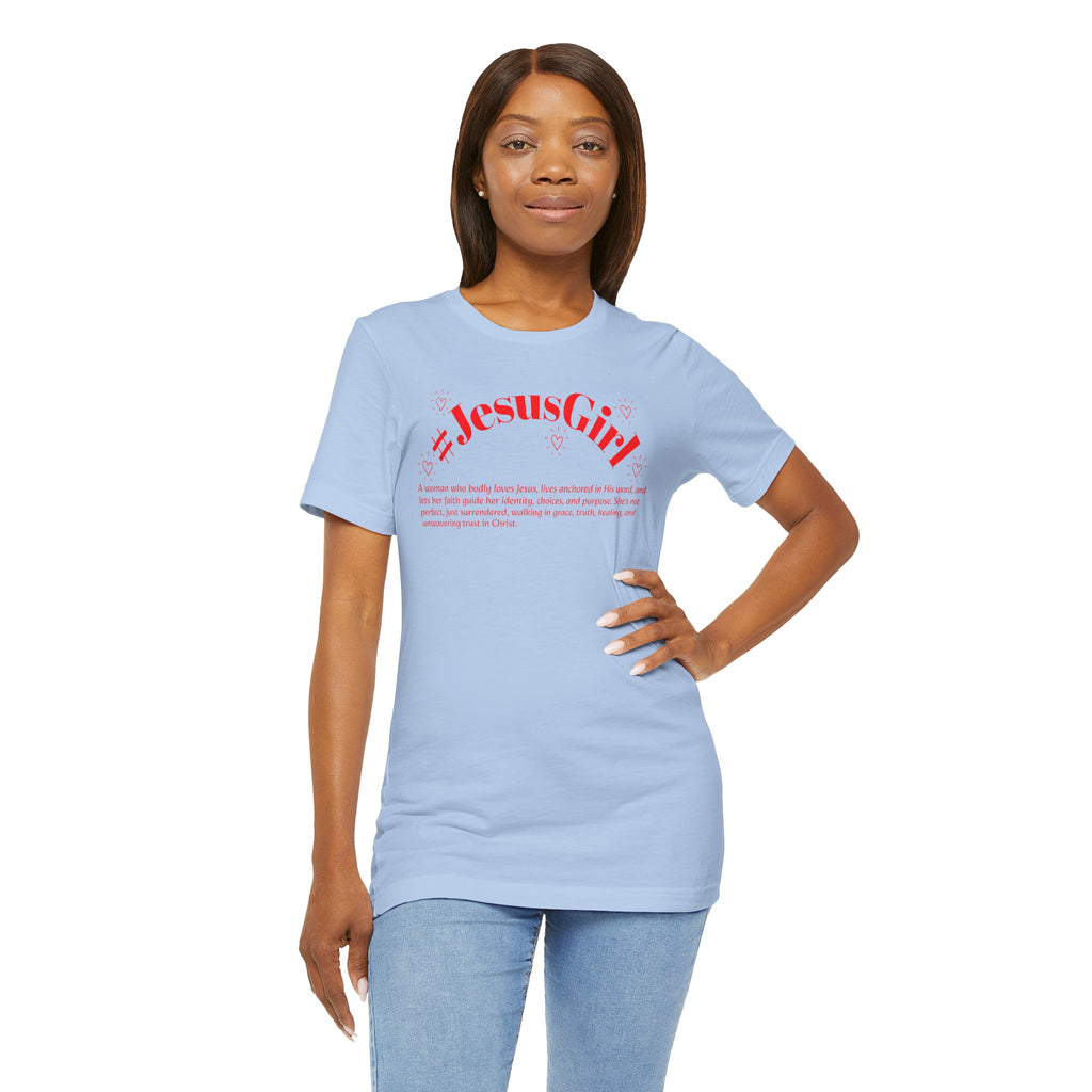 Jesus Girl Definition T-Shirt — #JesusGirl Faith Tee