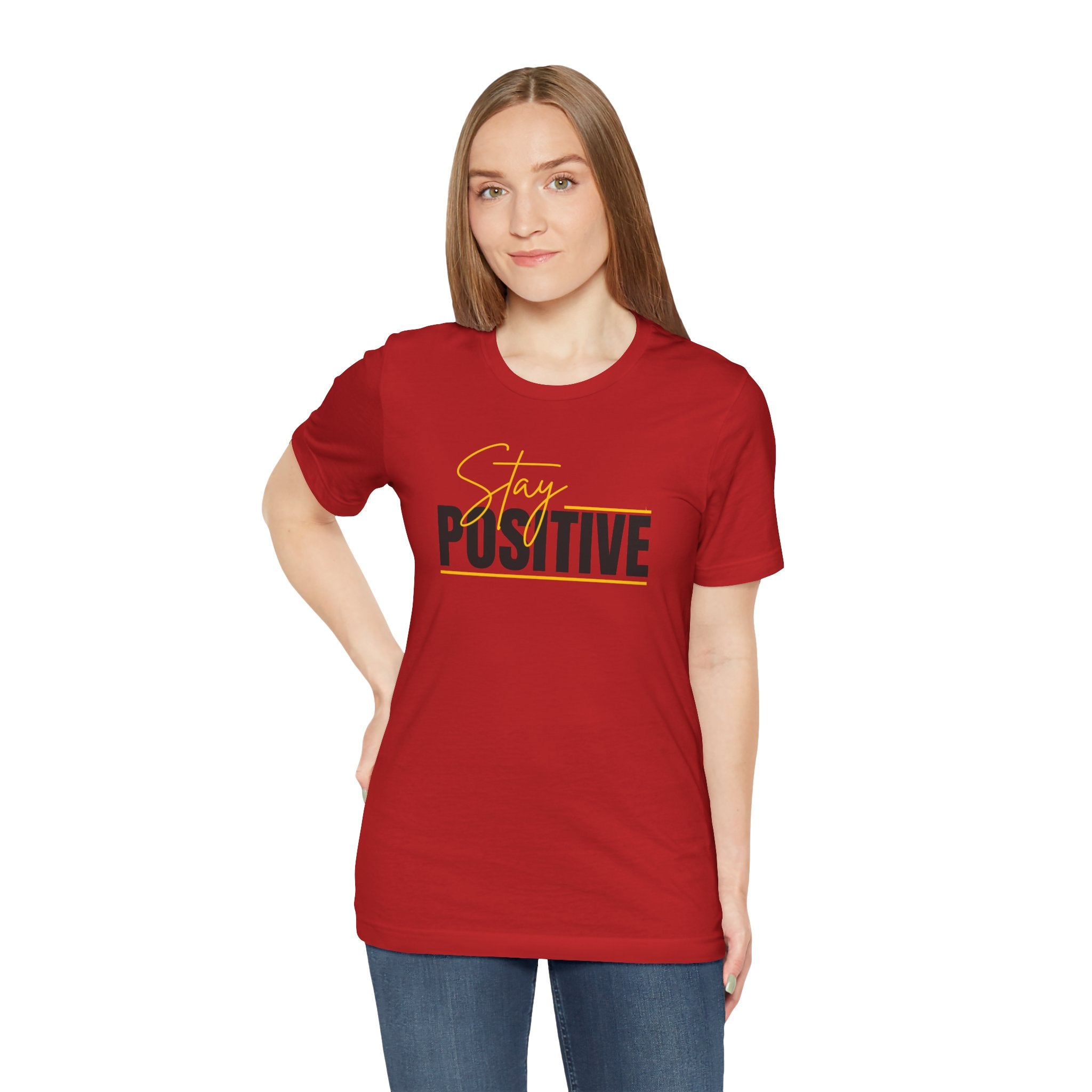 Stay Positive In Everything You Do Motivational Tee