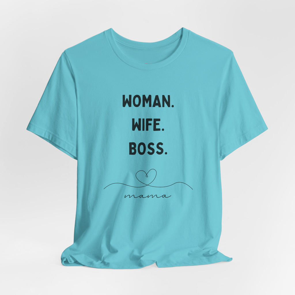 God-Fearing  Woman. Wife. Boss. Mama. Empowered Tee