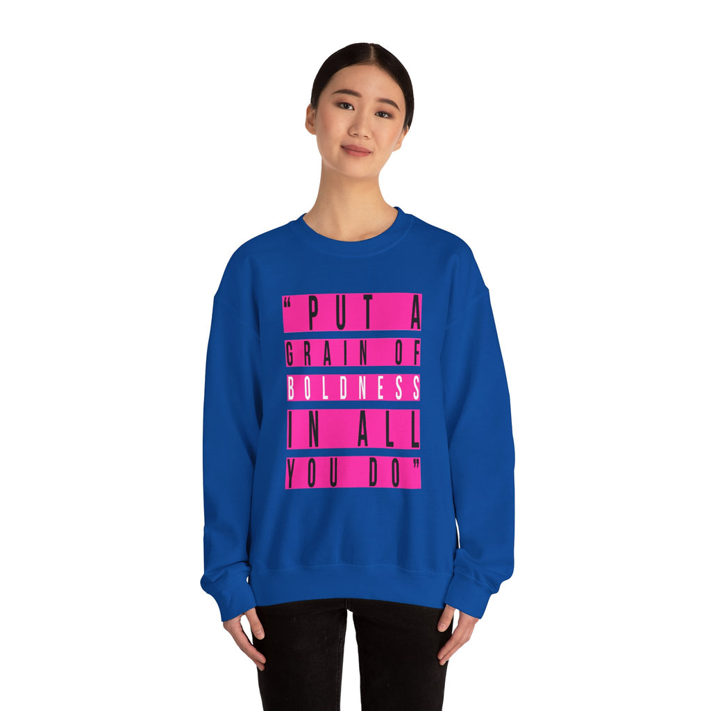 Put A Grain Of Boldness Unisex Crewneck Sweatshirt