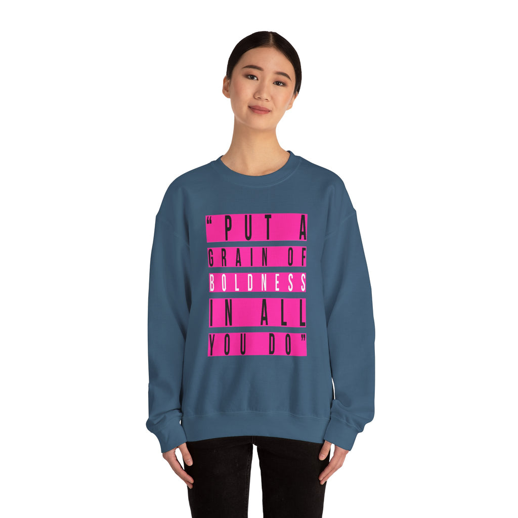 Put A Grain Of Boldness Unisex Crewneck Sweatshirt