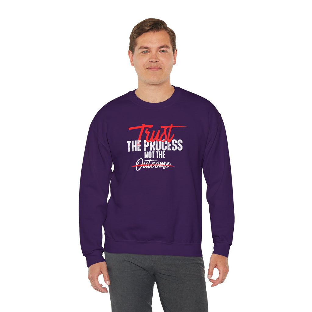Trust the Process Not the Outcome Motivational Crewneck Sweatshirt