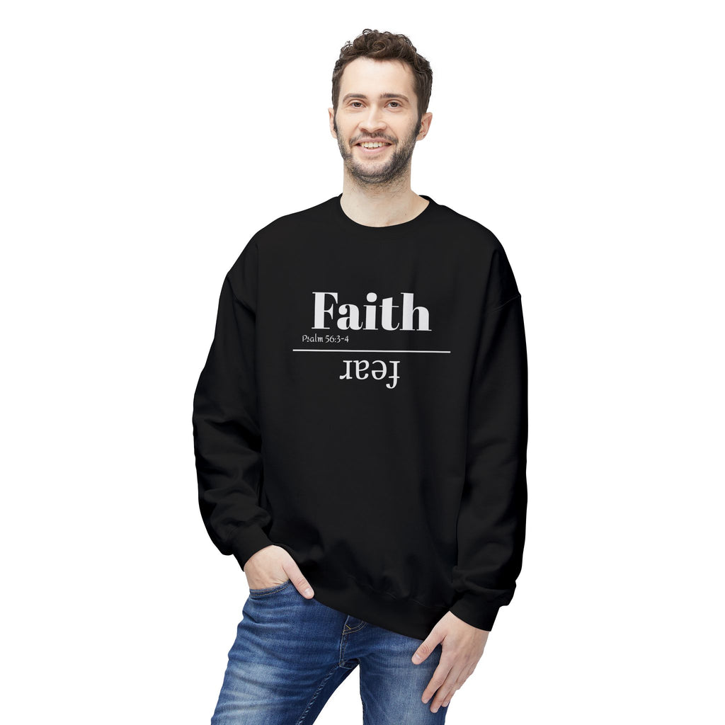 Faith Is Bigger Than Fear Unisex Sweatshirt