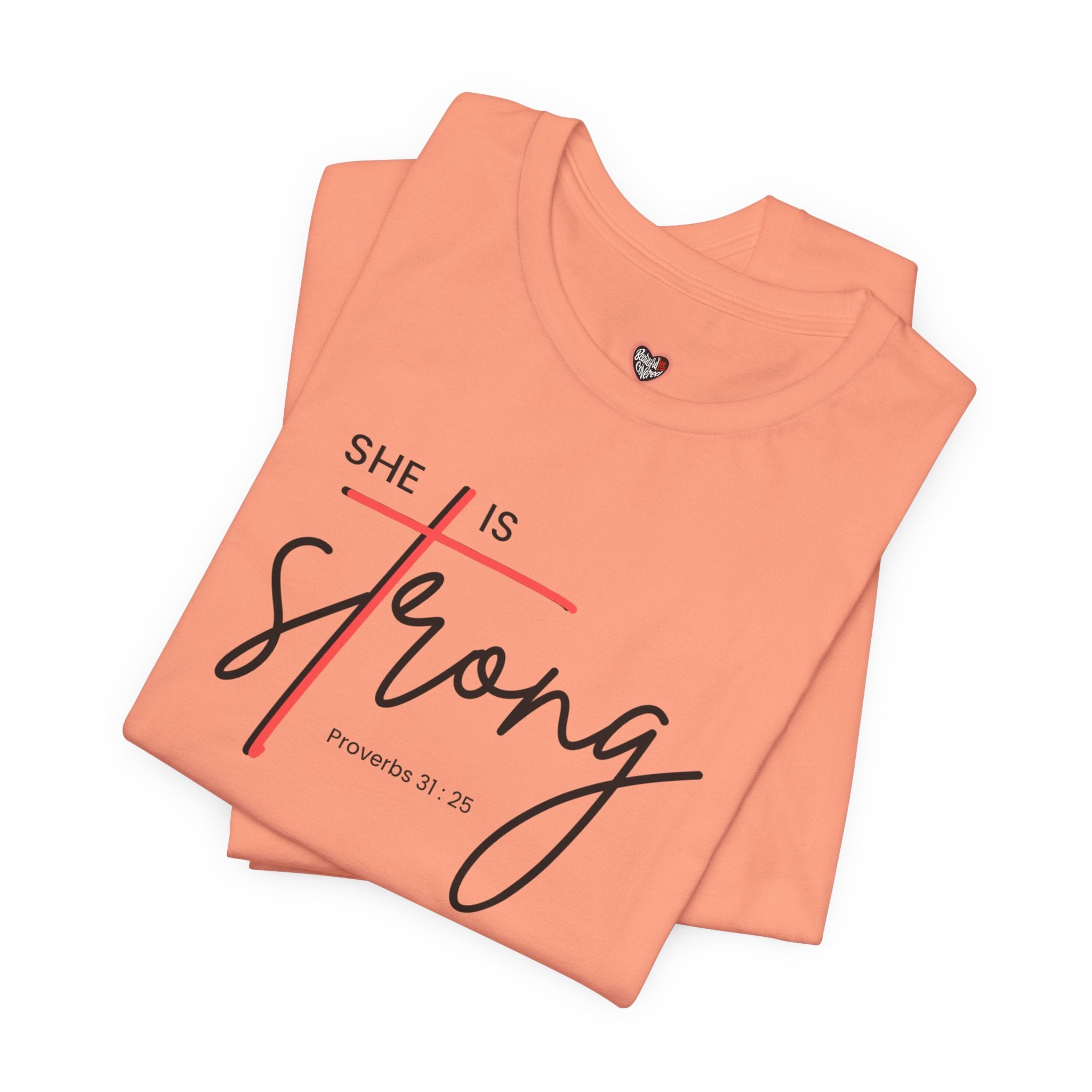 She Is Strong - Women’s Strength Tee