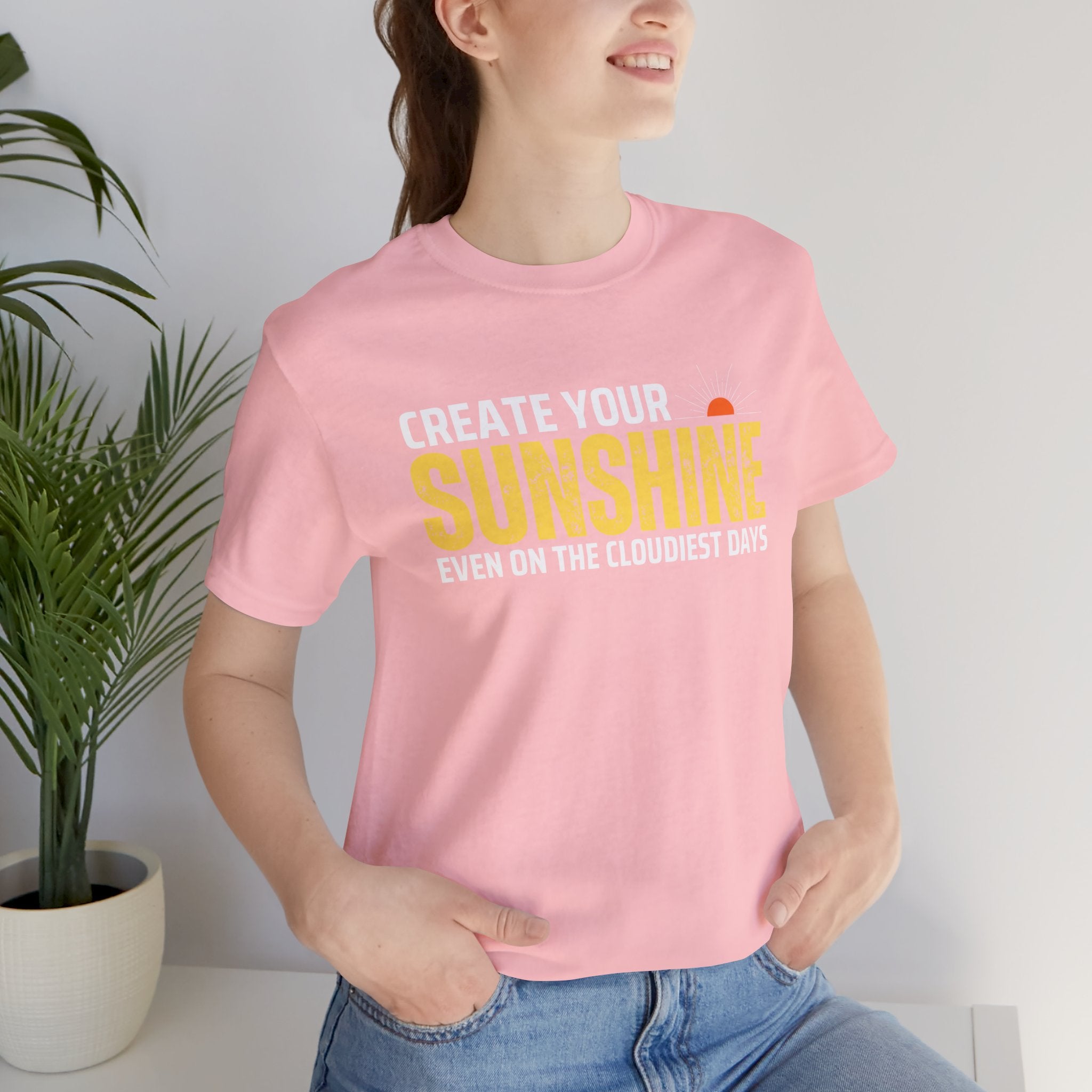 Always Create Your Sunshine T-shirt