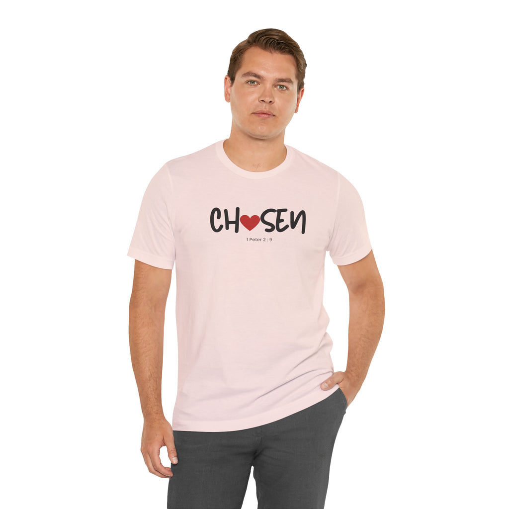 Chosen = God's Pick T‑Shirt (1 Peter 2:9)