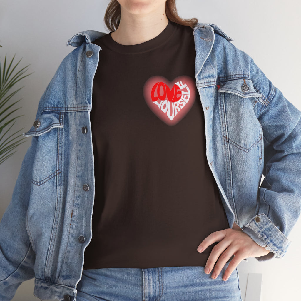 Love Yourself Inspirational T-Shirt
