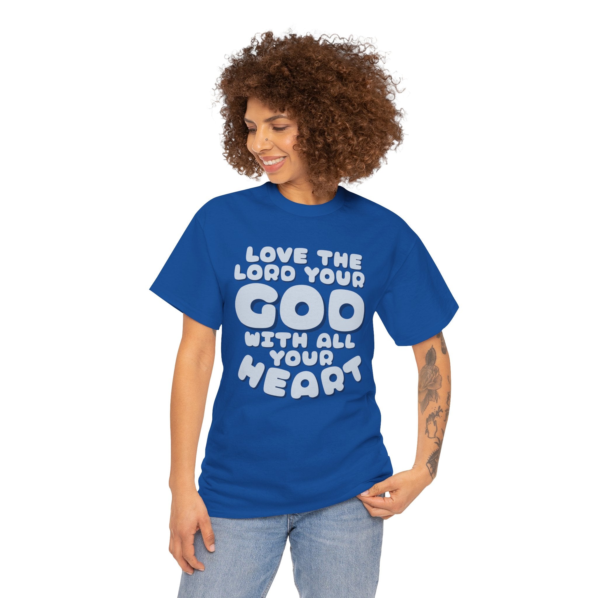 Love The Lord Your God With All Your Heart Scripture T-Shirt