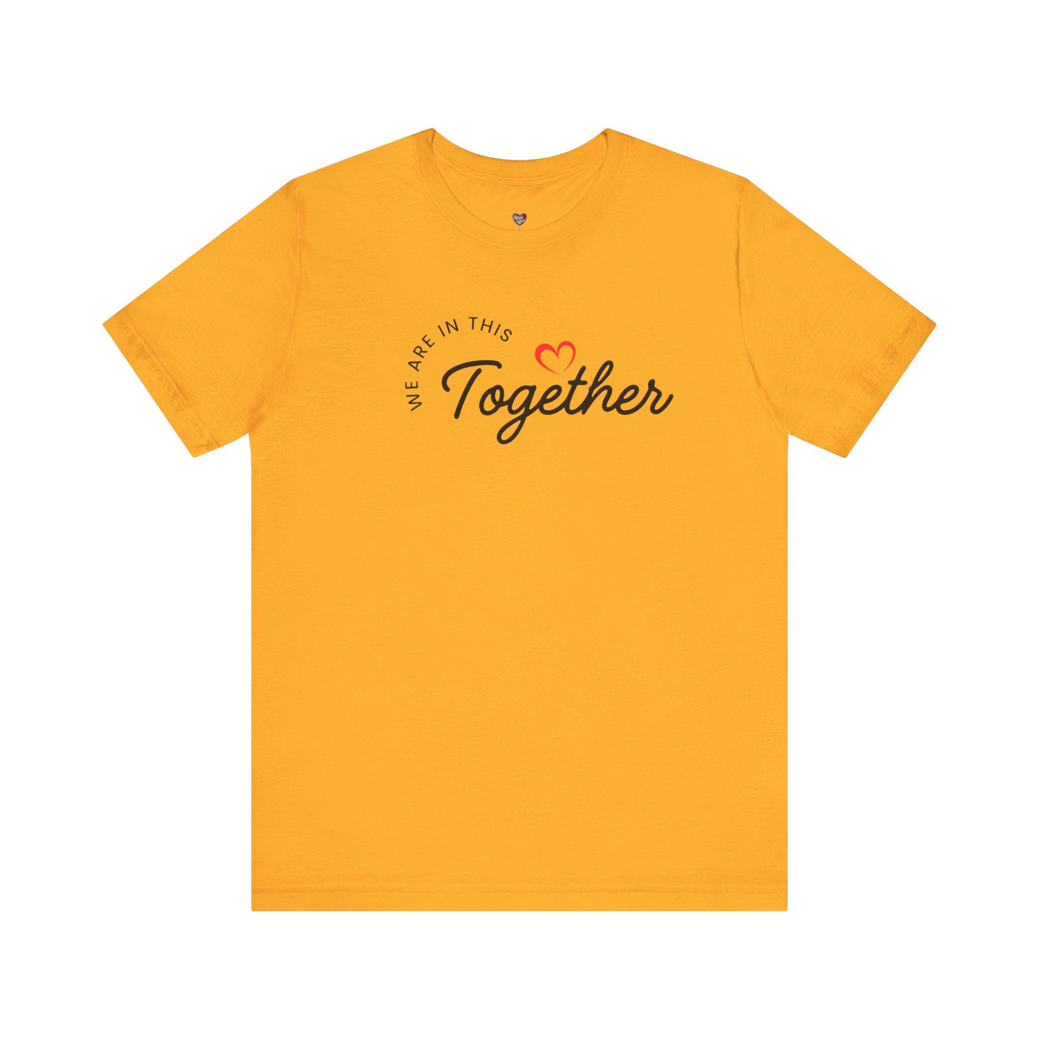 We Are In This Together Couple's Tee