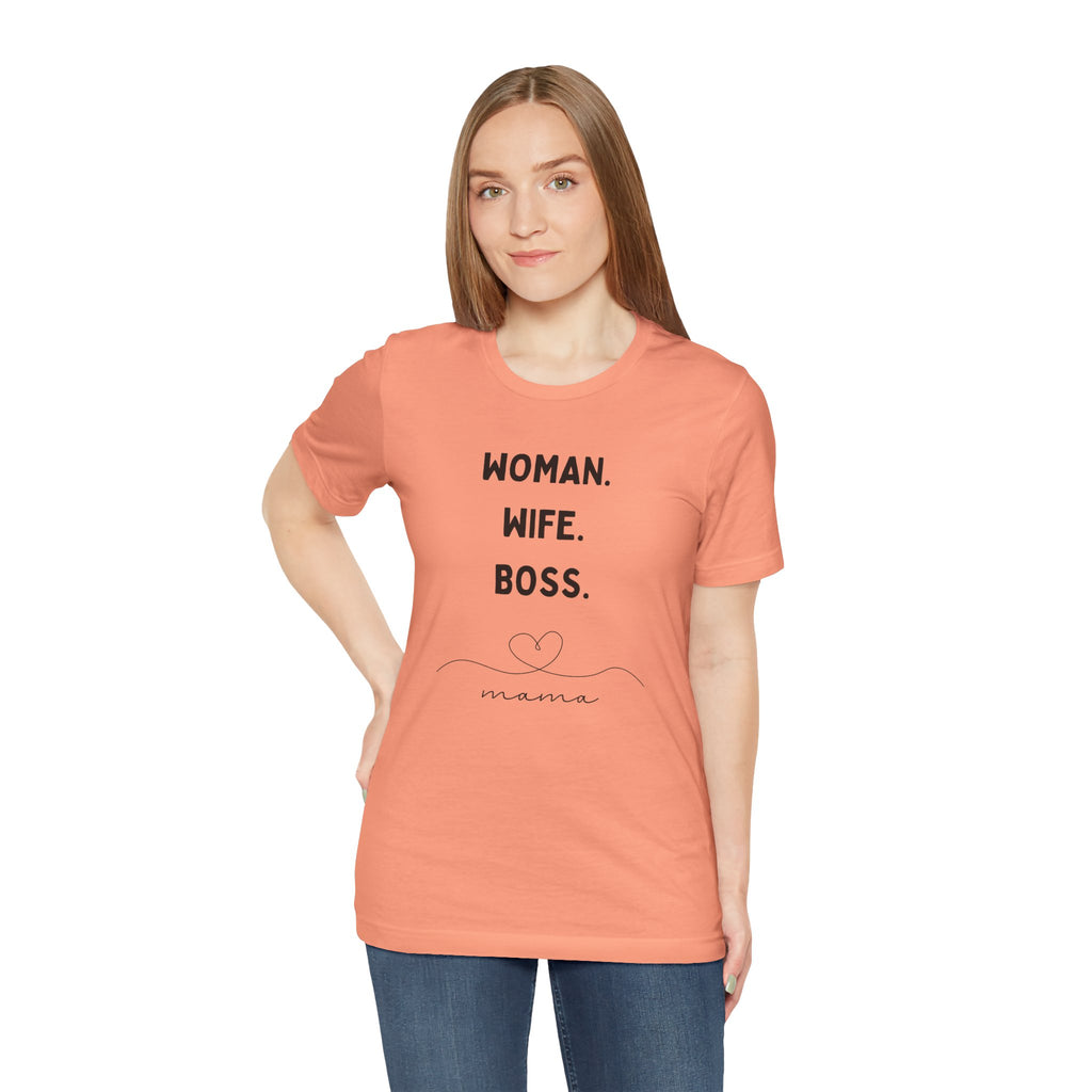 God-Fearing  Woman. Wife. Boss. Mama. Empowered Tee