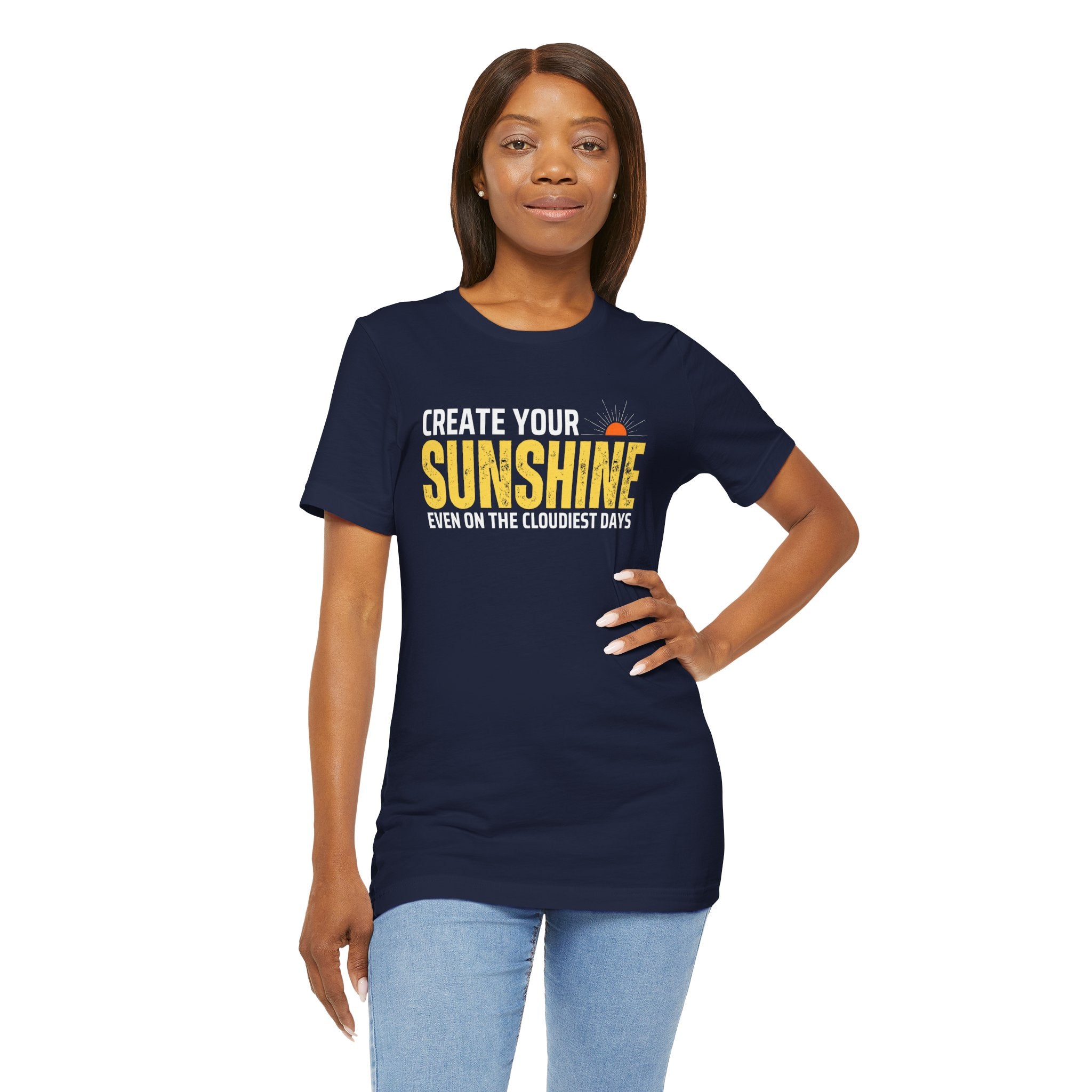Always Create Your Sunshine T-shirt