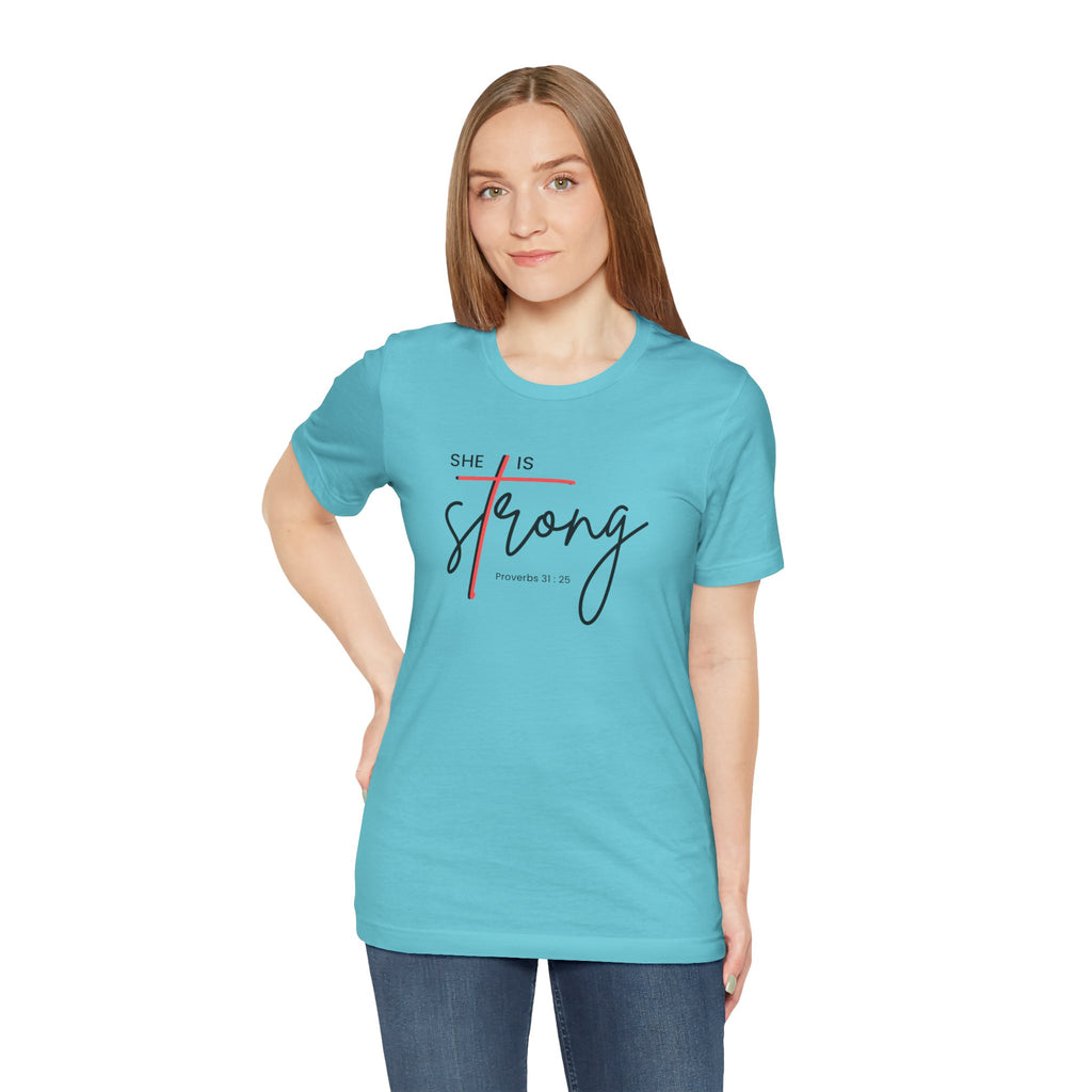 She Is Strong - Women’s Strength Tee