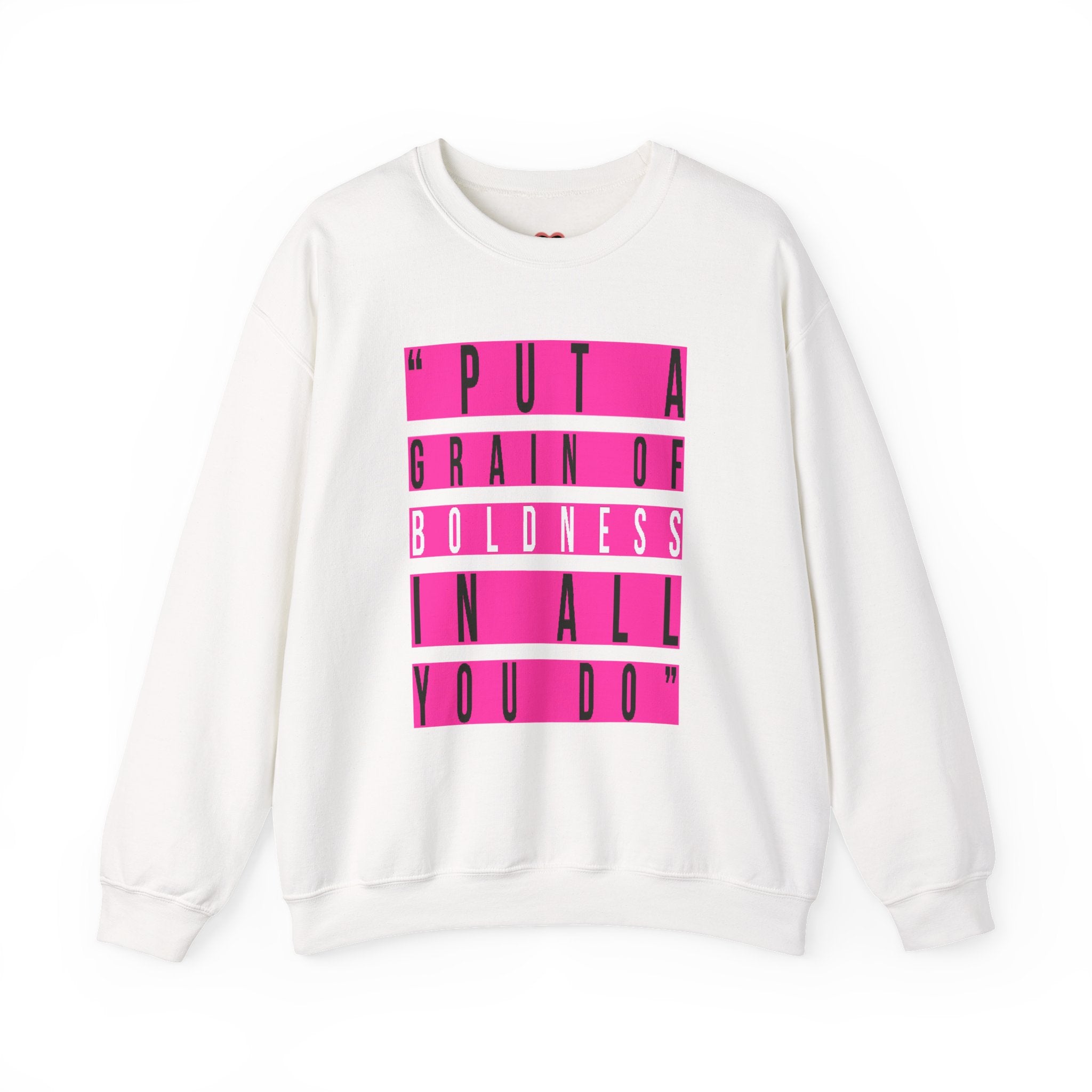 Put A Grain Of Boldness Unisex Crewneck Sweatshirt