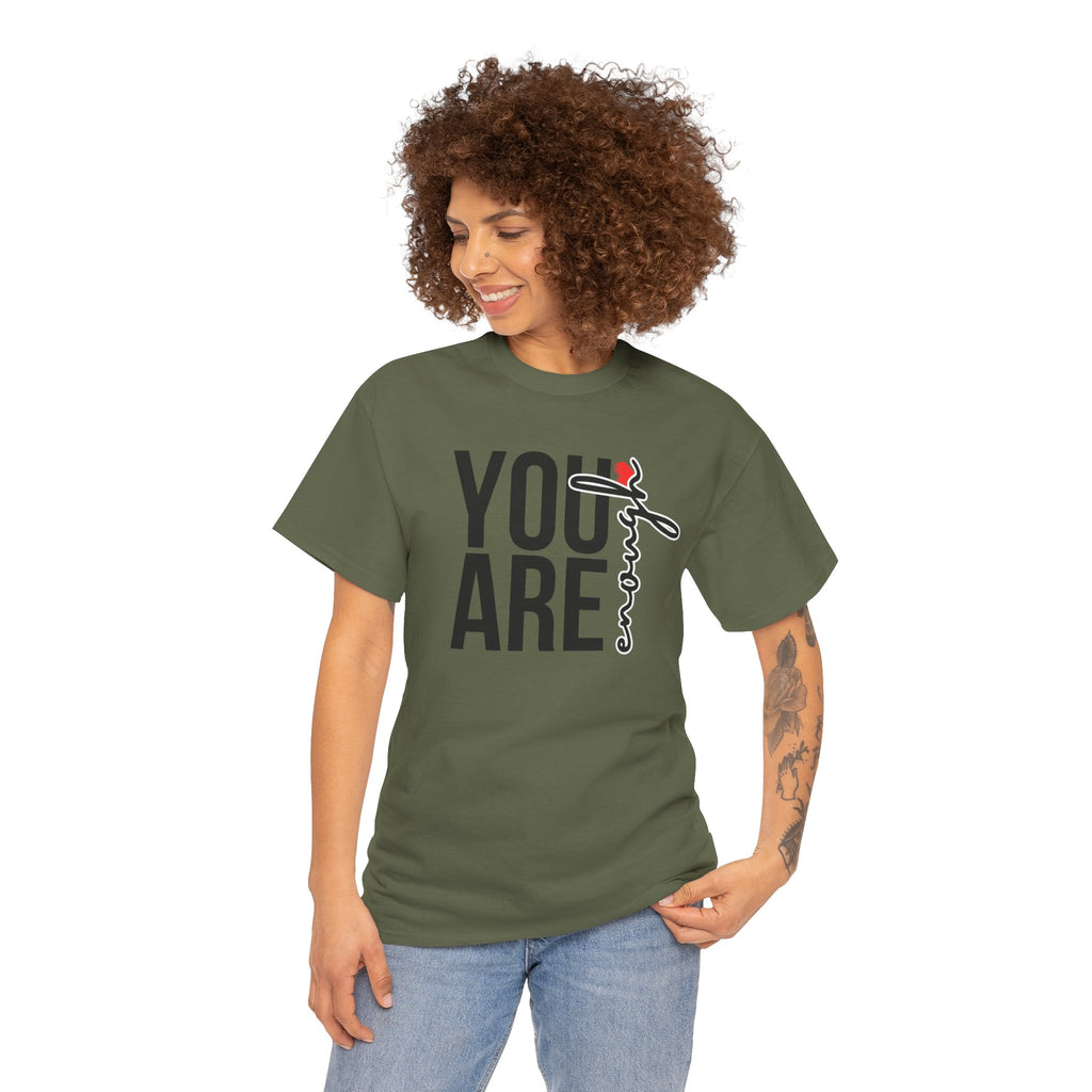 You Are Enough Affirmation Tee