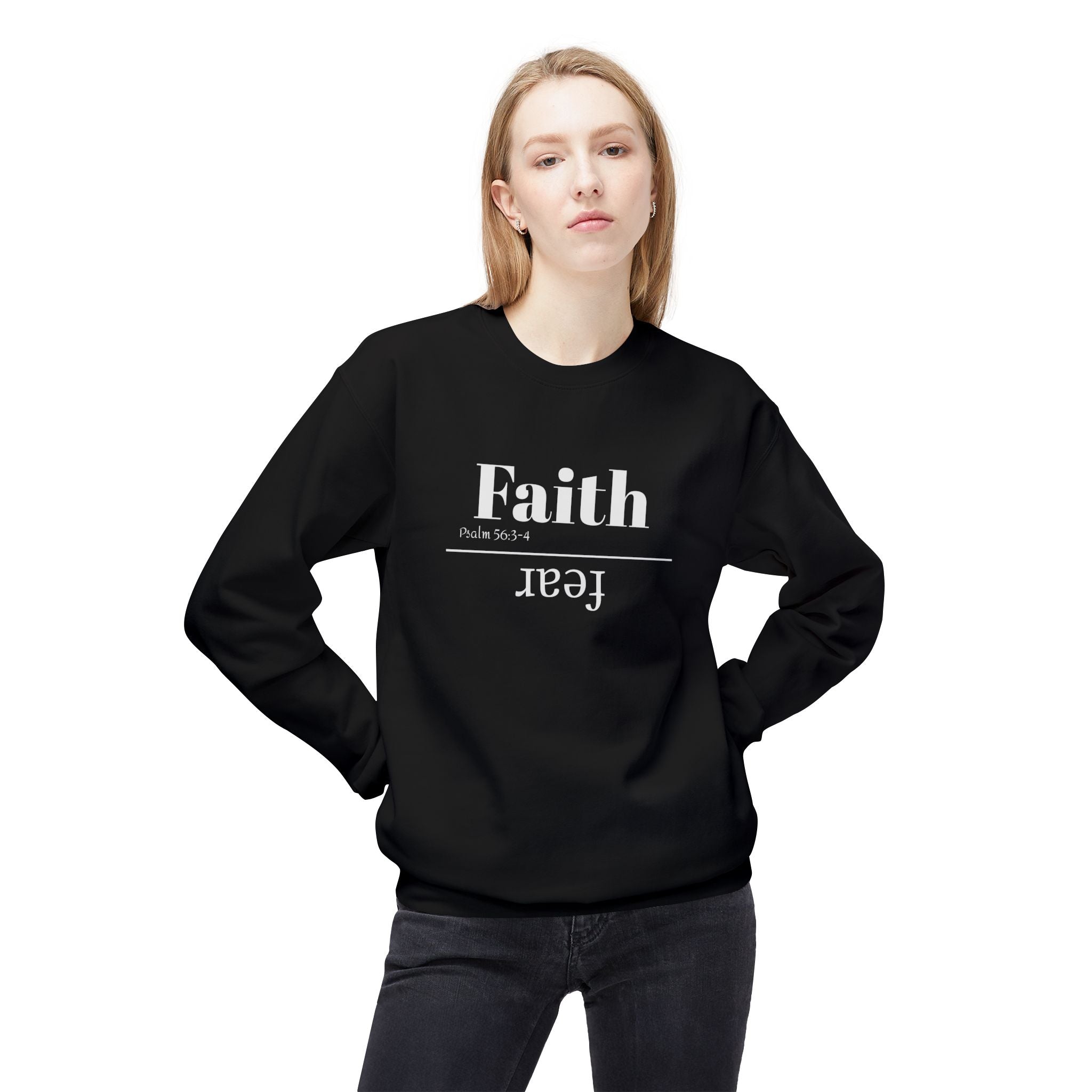 Faith Is Bigger Than Fear Unisex Sweatshirt