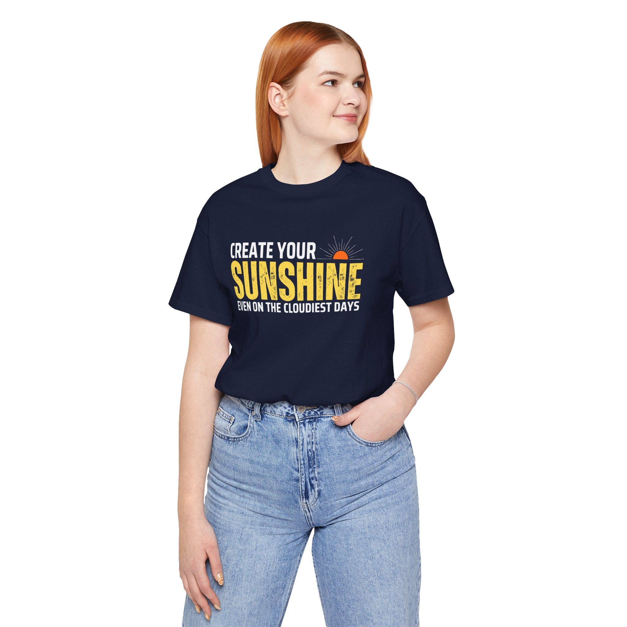 Always Create Your Sunshine T-shirt