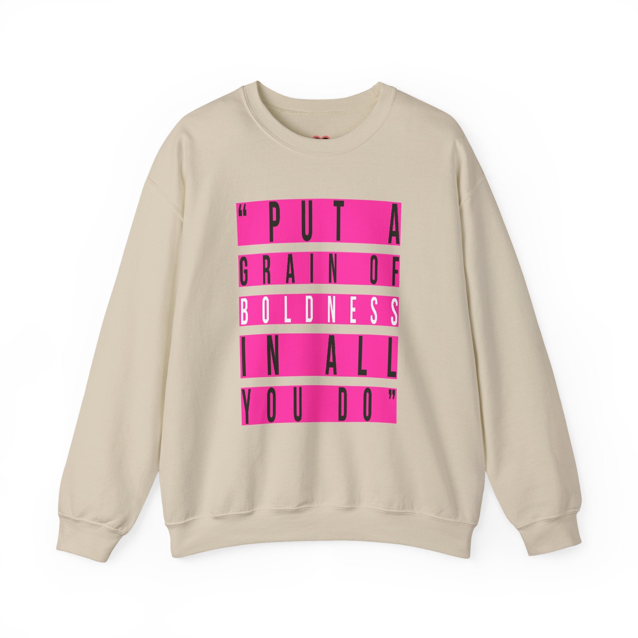Put A Grain Of Boldness Unisex Crewneck Sweatshirt