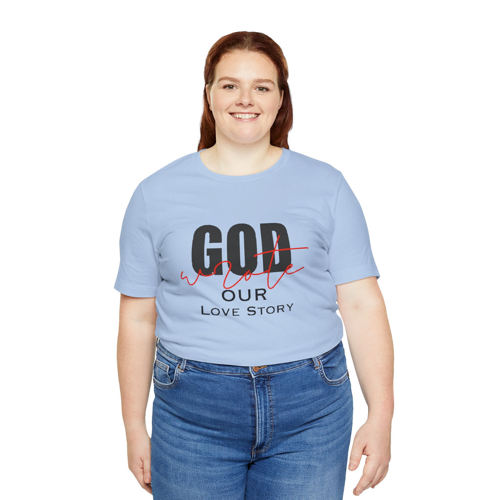 God Wrote Our Love Story Couple's T-Shirt