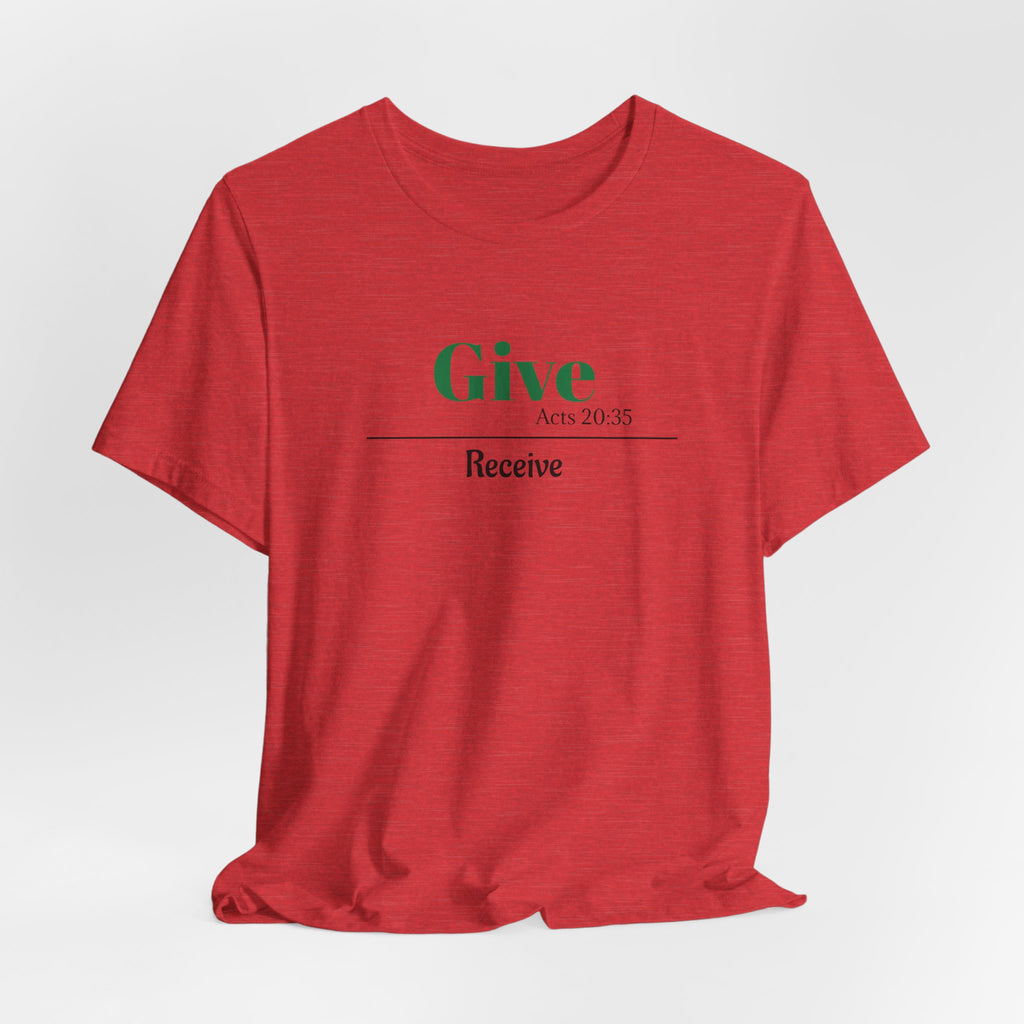Better To Give Than Receive Unisex Tee