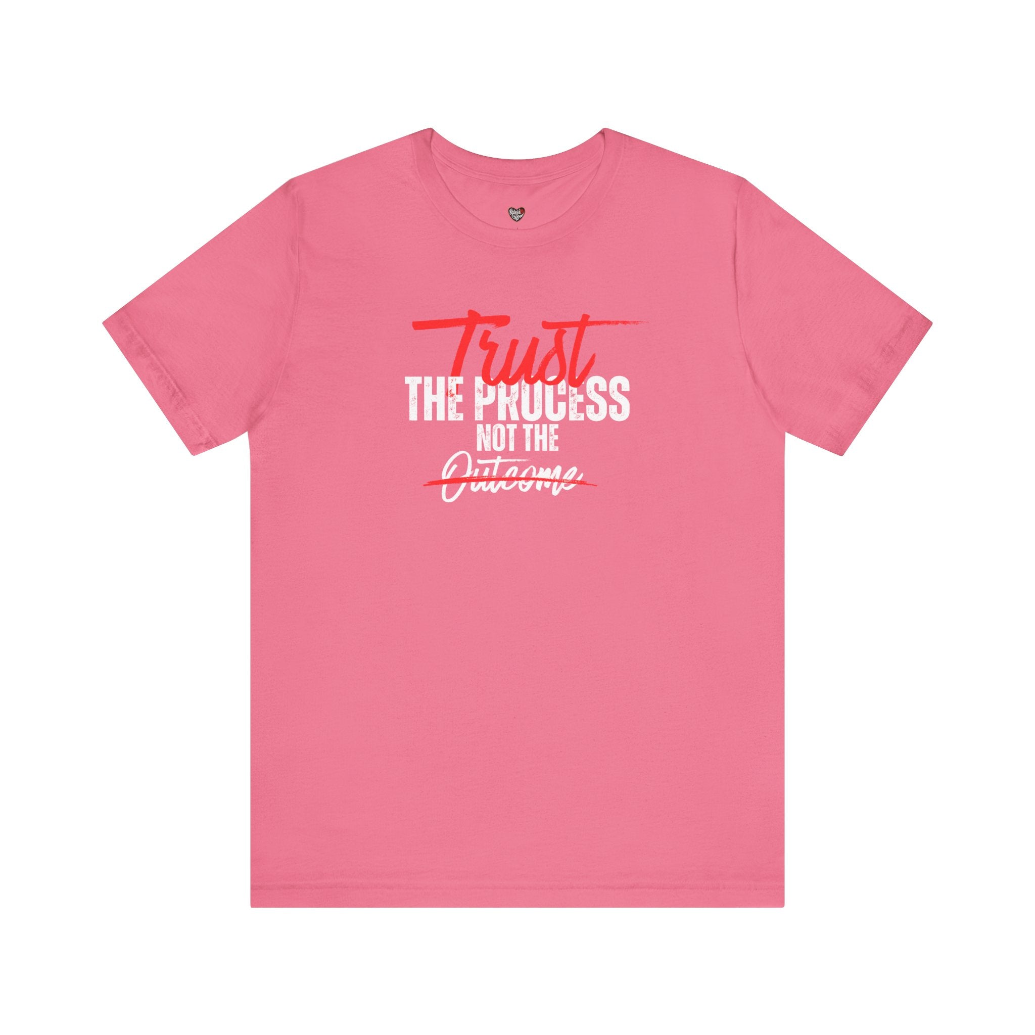 Trust The Process Not The Outcome Motivational T‑Shirt