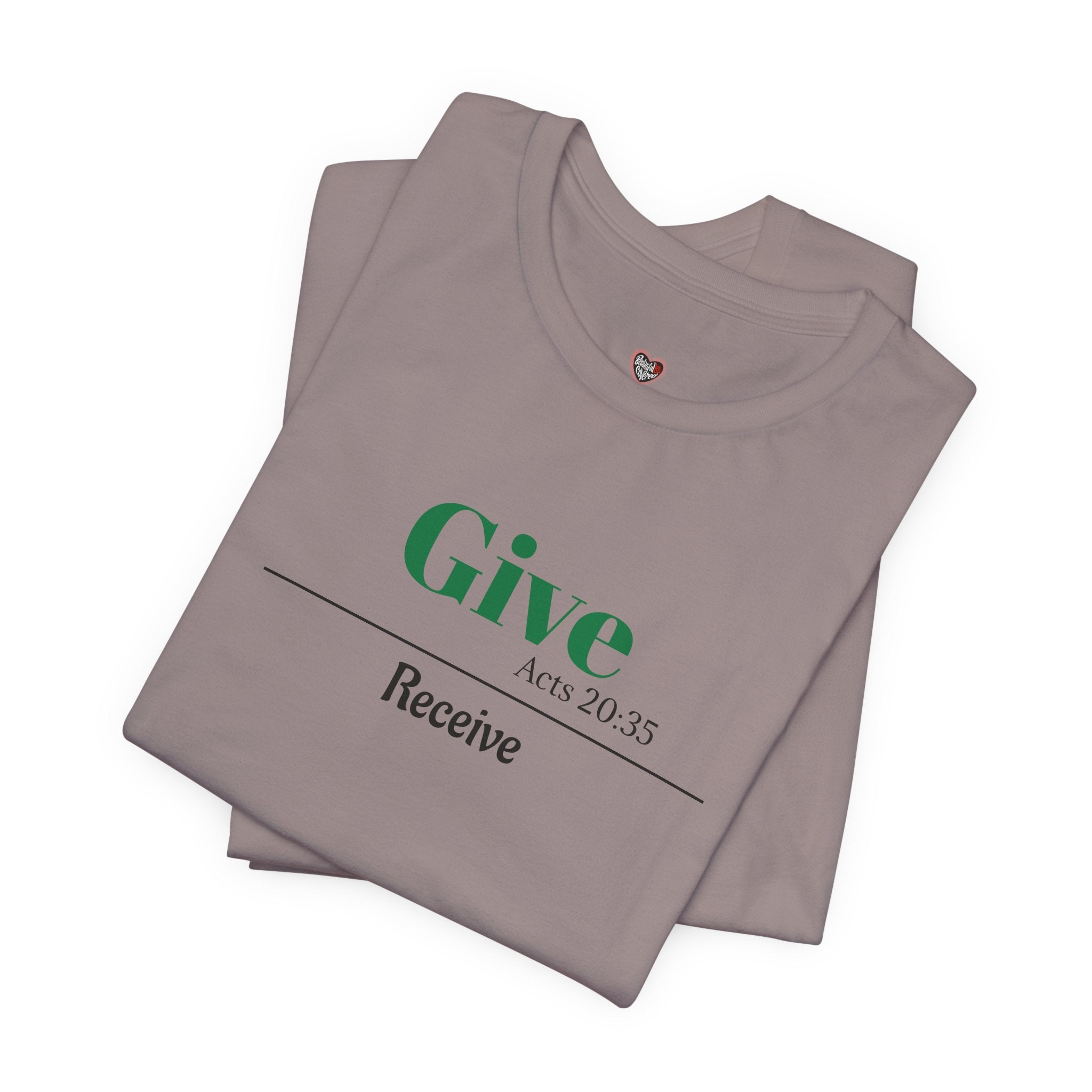 Better To Give Than Receive Unisex Tee