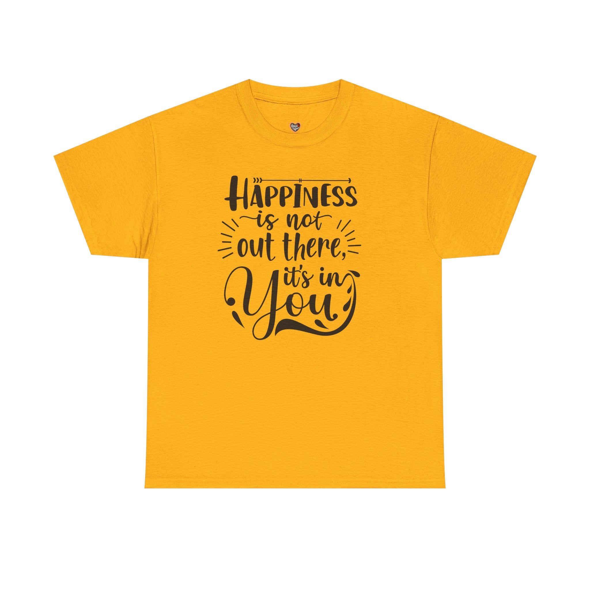 Happiness Is In You Tee