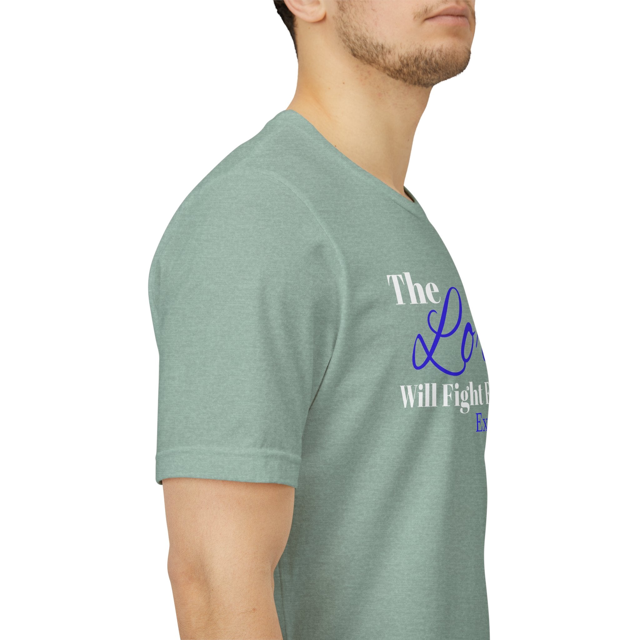 The Lord Will Fight For Me- Exodus 14:14 Unisex Tee