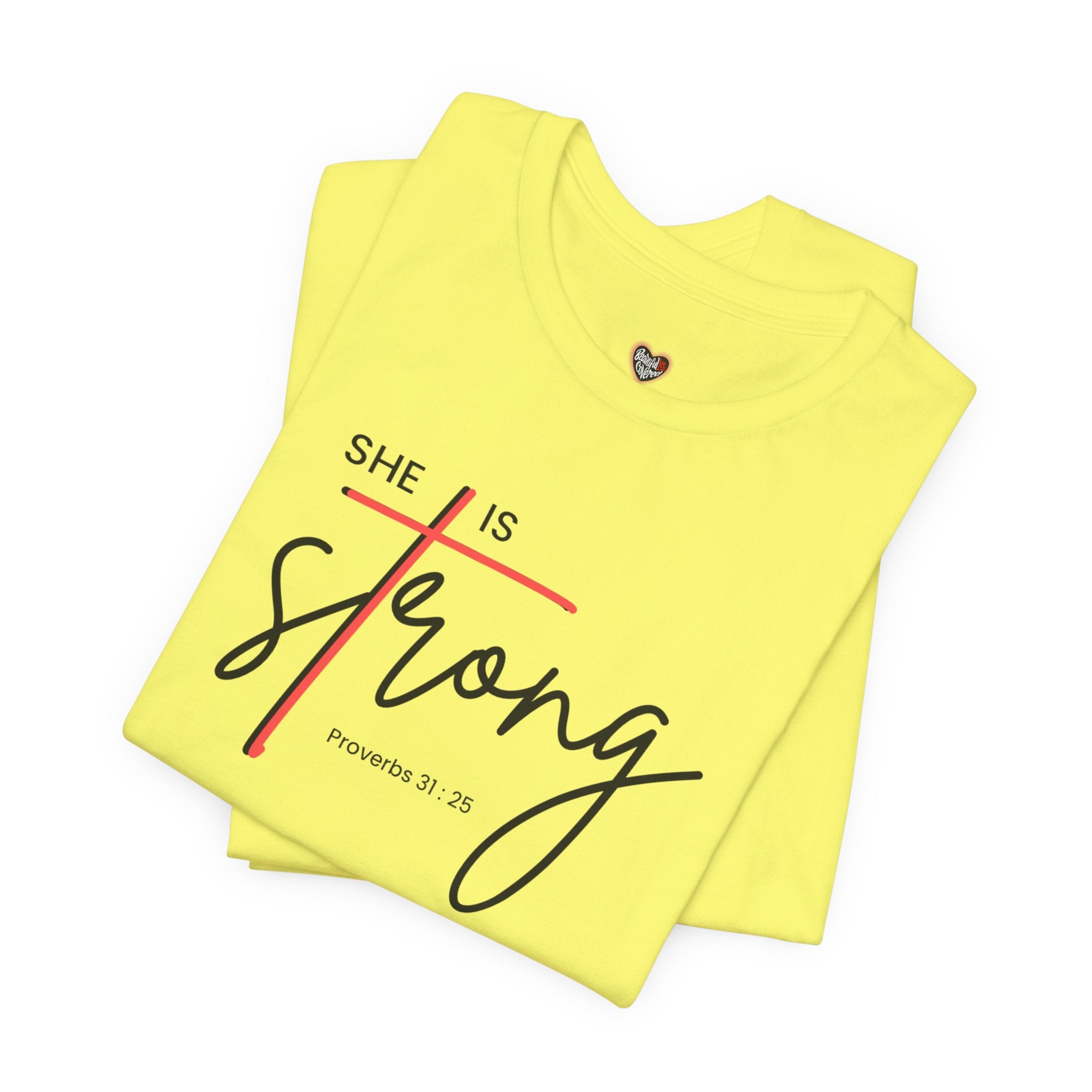 She Is Strong - Women’s Strength Tee