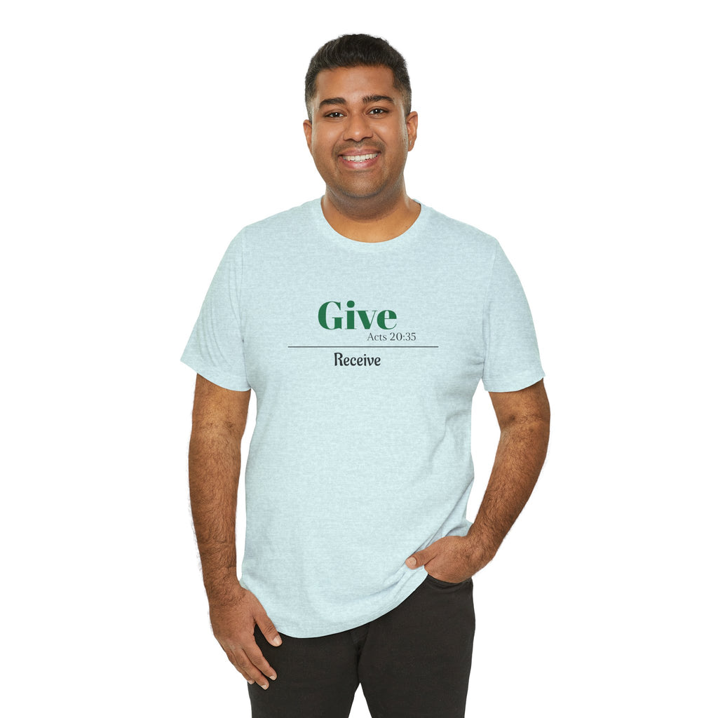 Better To Give Than Receive Unisex Tee