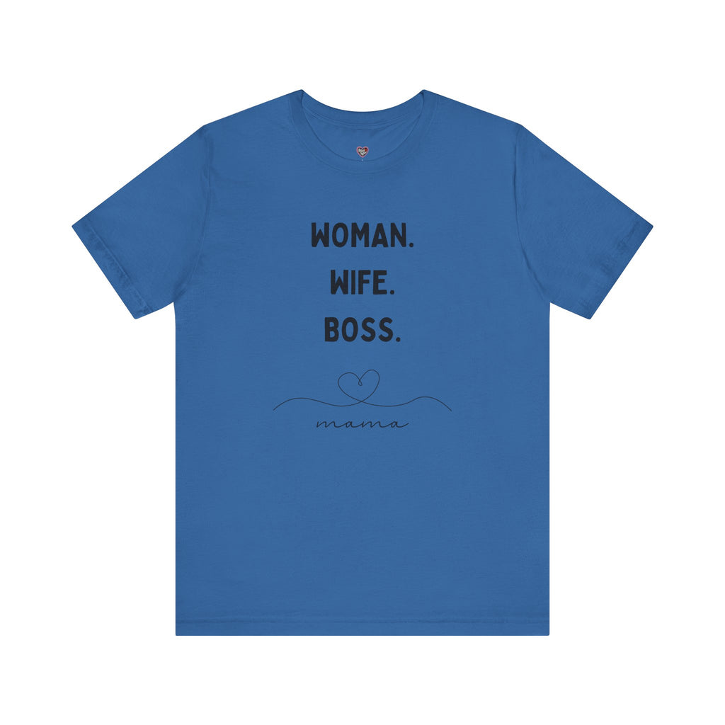 God-Fearing  Woman. Wife. Boss. Mama. Empowered Tee