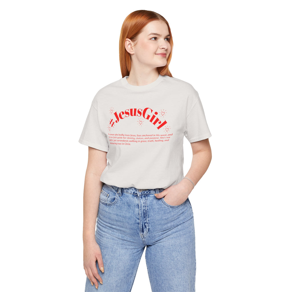 Jesus Girl Definition T-Shirt — #JesusGirl Faith Tee