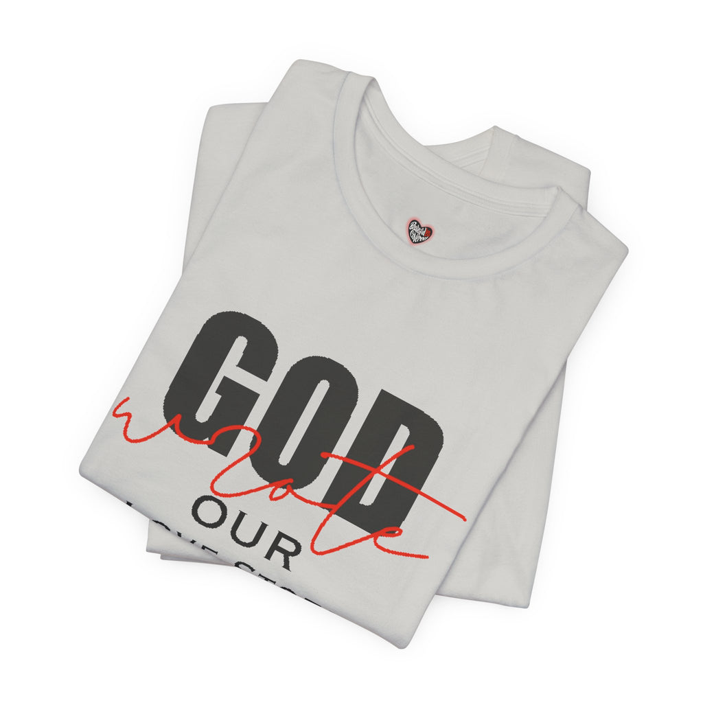 God Wrote Our Love Story Couple's T-Shirt