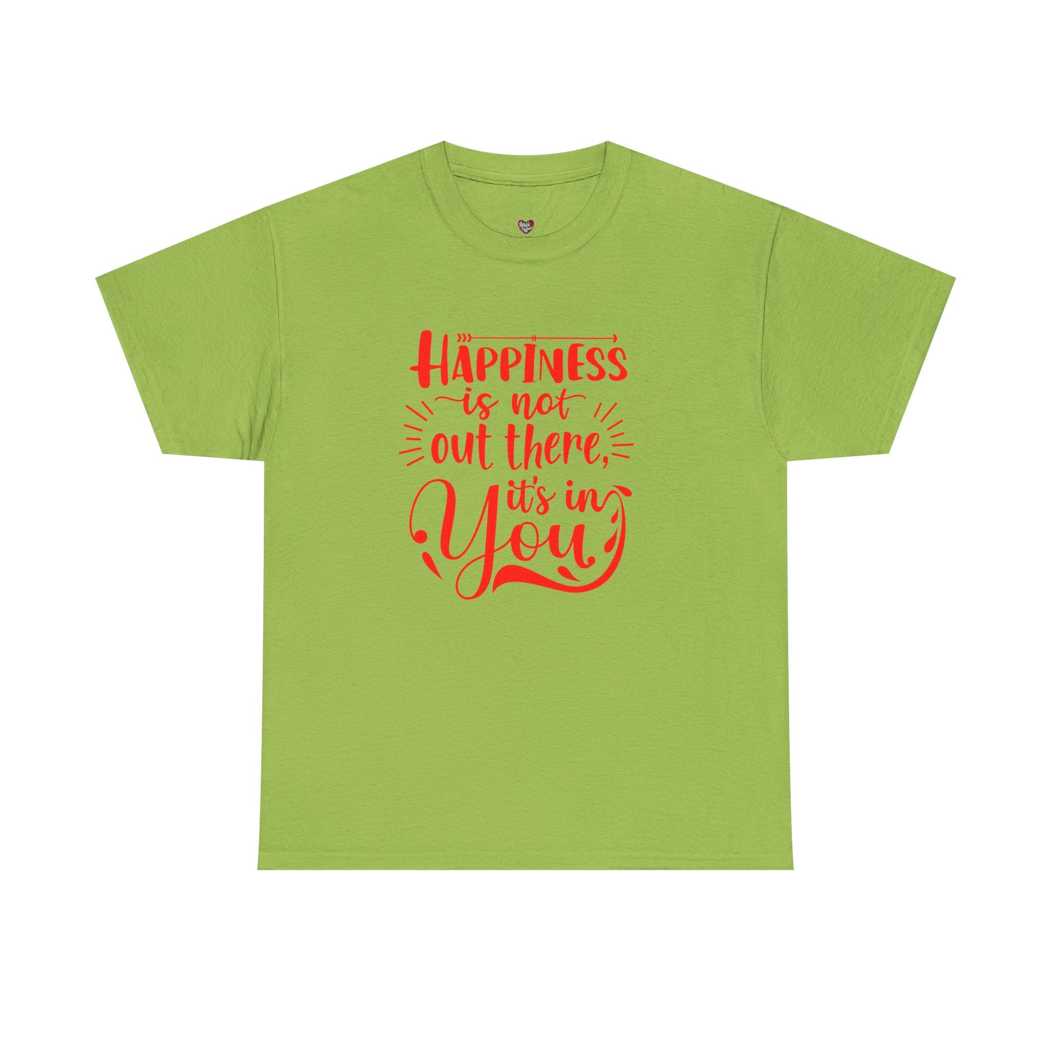 Happiness Is In You Tee