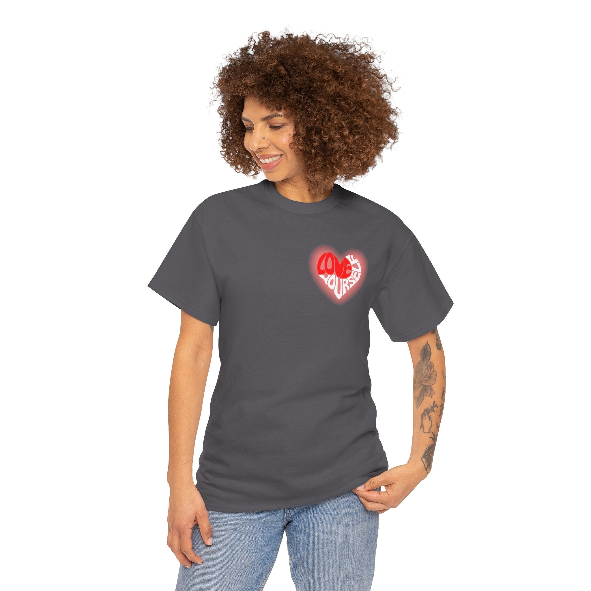 Love Yourself Inspirational T-Shirt