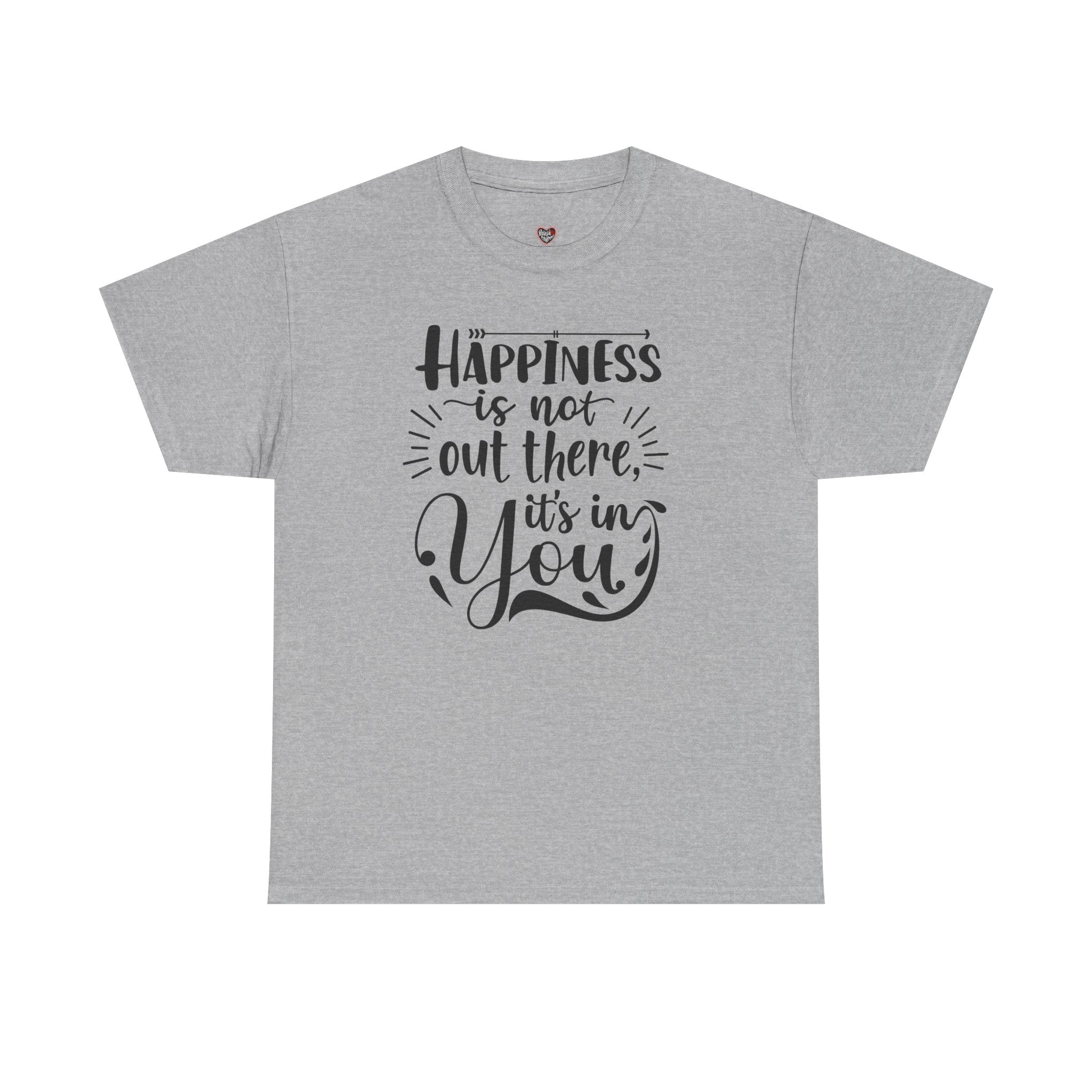 Happiness Is In You Tee
