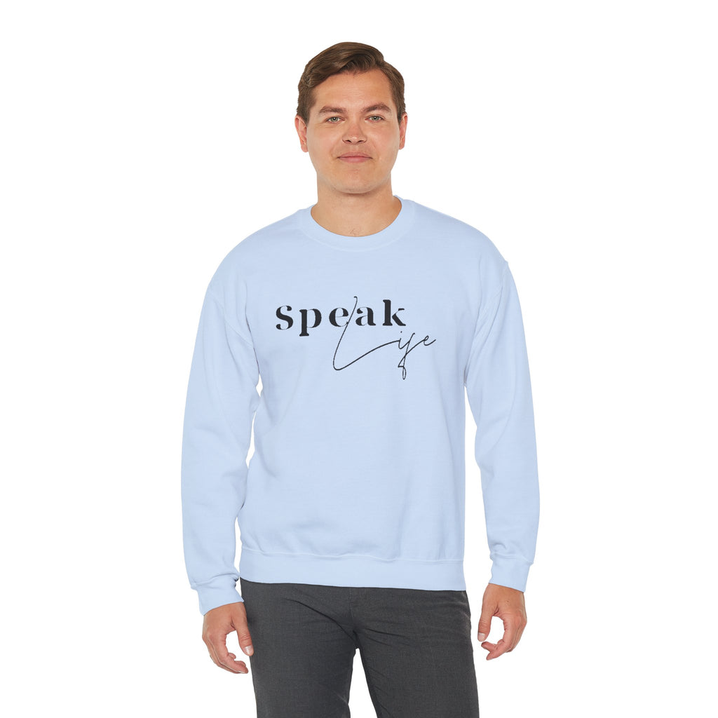 Speak Life Over Yourself Unisex Sweatshirt