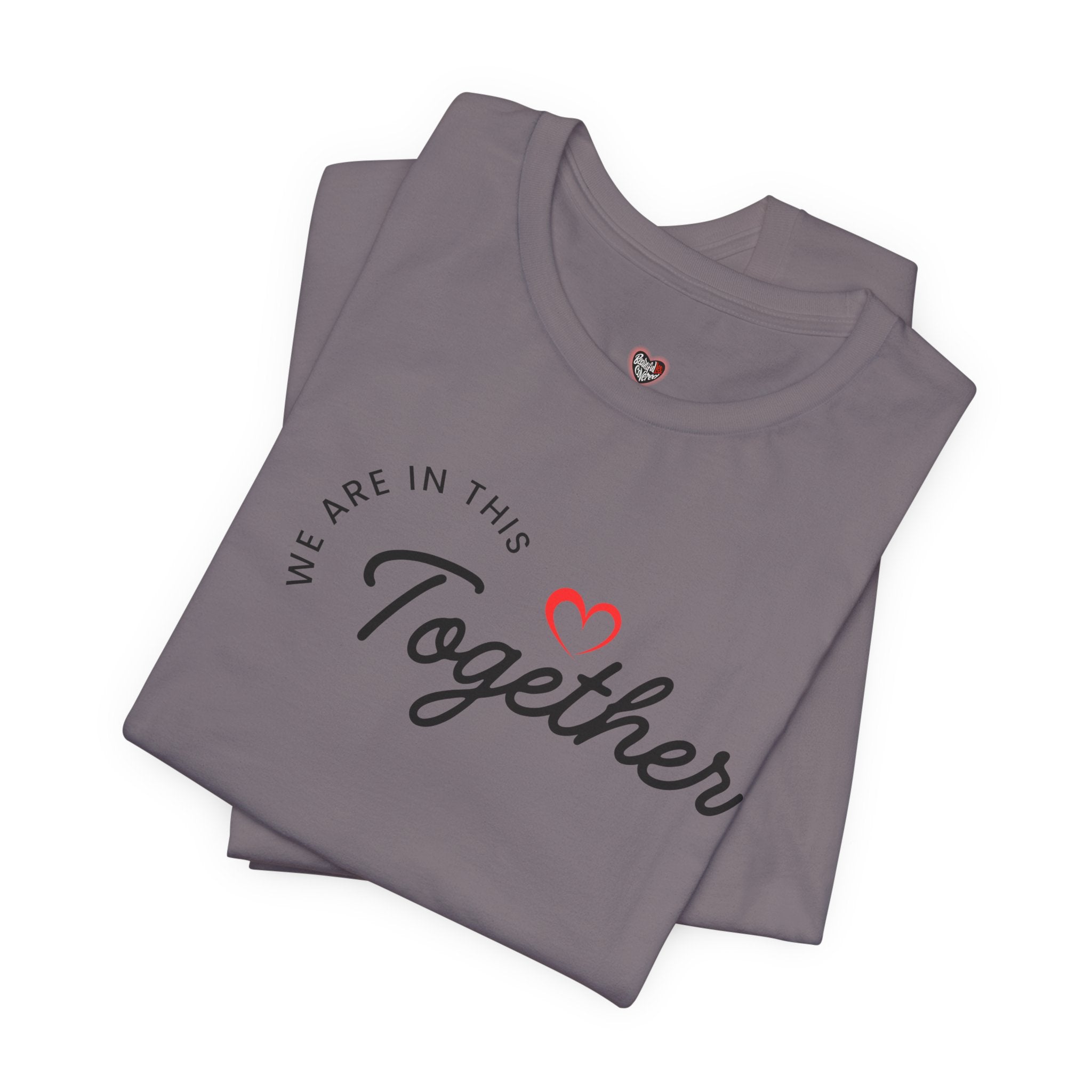 We Are In This Together Couple's Tee