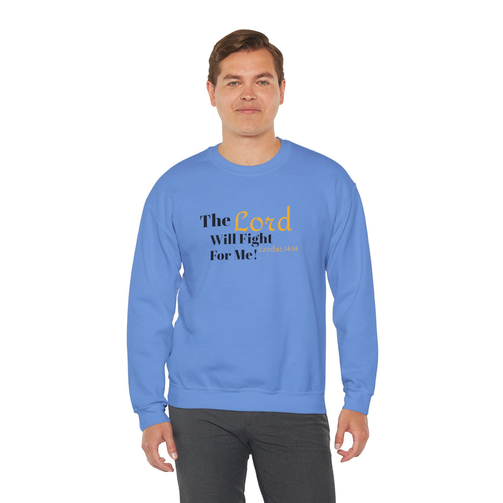 The Lord Will Fight For You Crewneck Sweatshirt