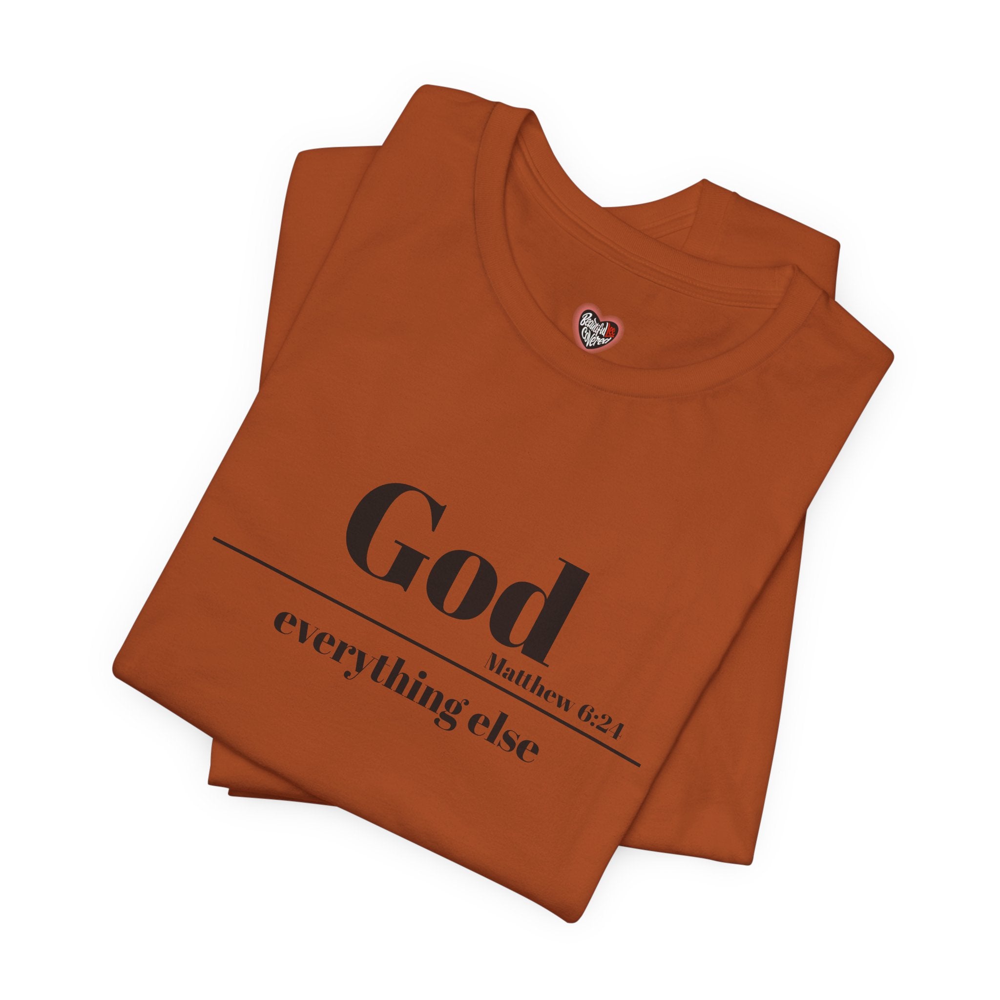 God Then Everything Else Jersey Unisex Tee
